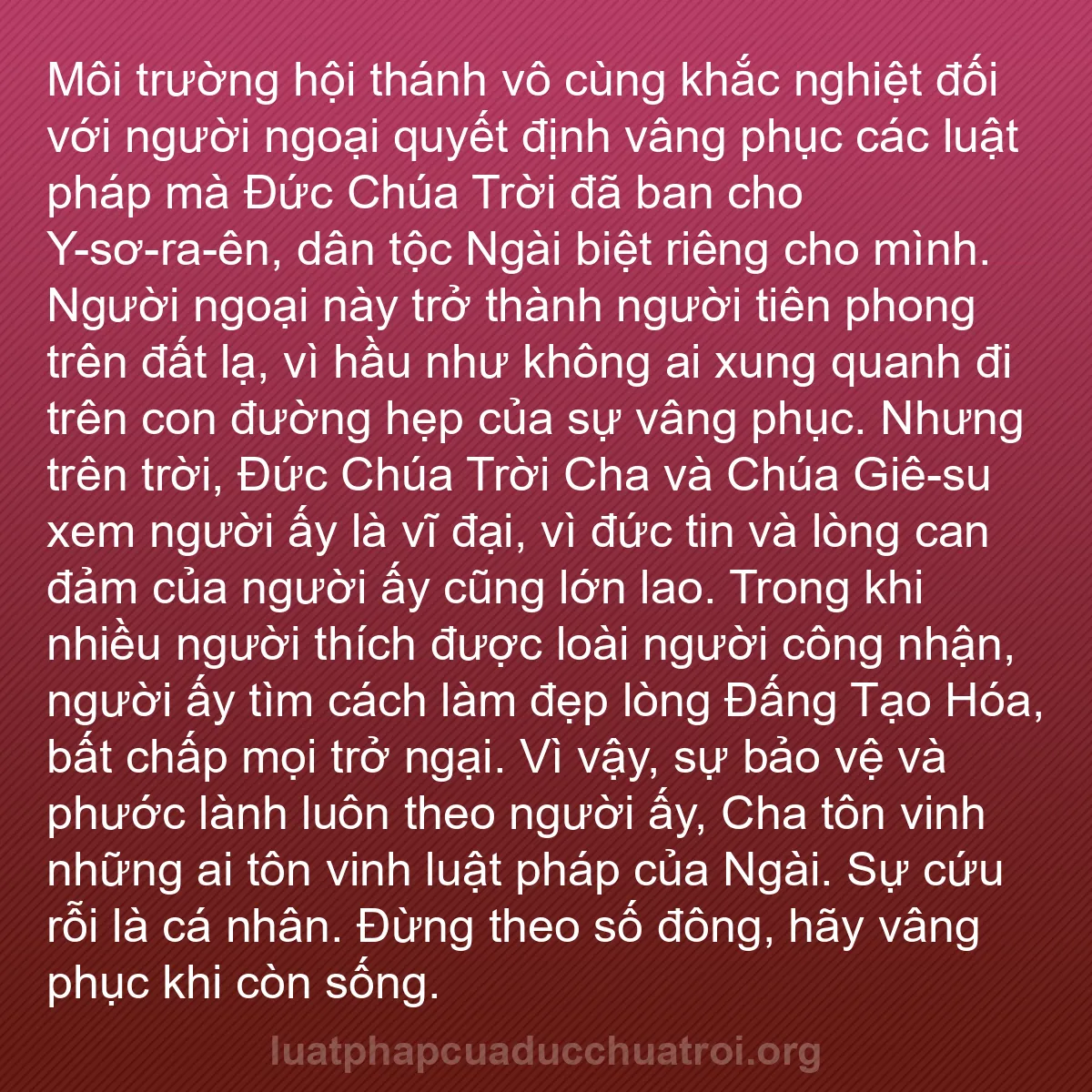 b0019 - Bài đăng về Luật pháp của Đức Chúa Trời: Môi trường hội thánh vô cùng khắc nghiệt đối với người ngoại...