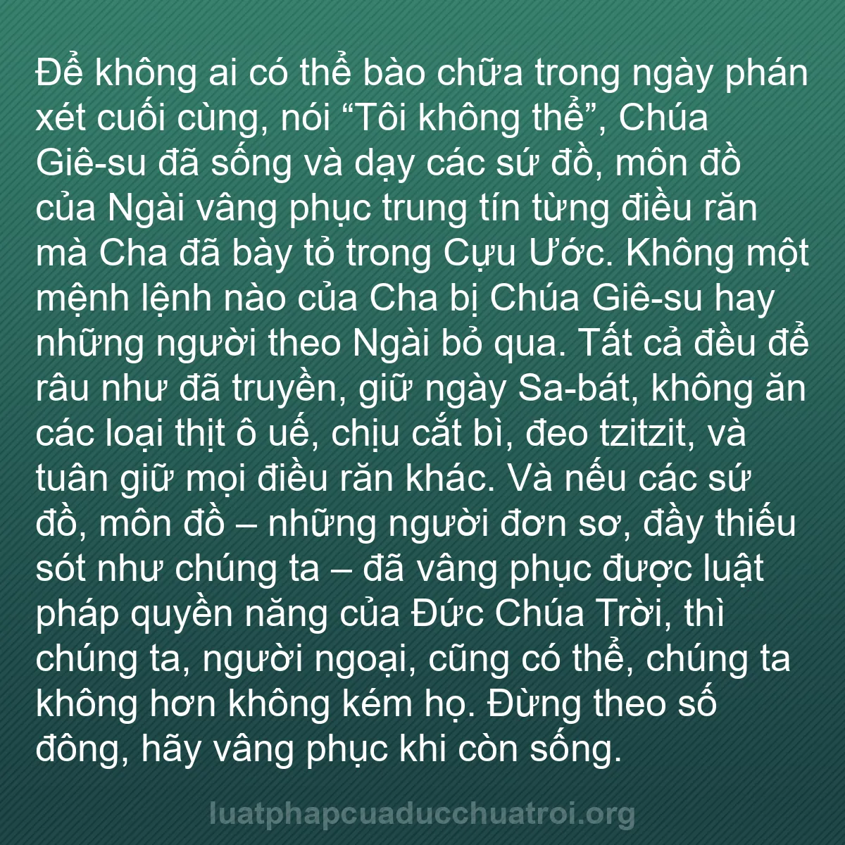 b0020 - Bài đăng về Luật pháp của Đức Chúa Trời: Để không ai có thể bào chữa trong ngày phán xét cuối cùng, nói...