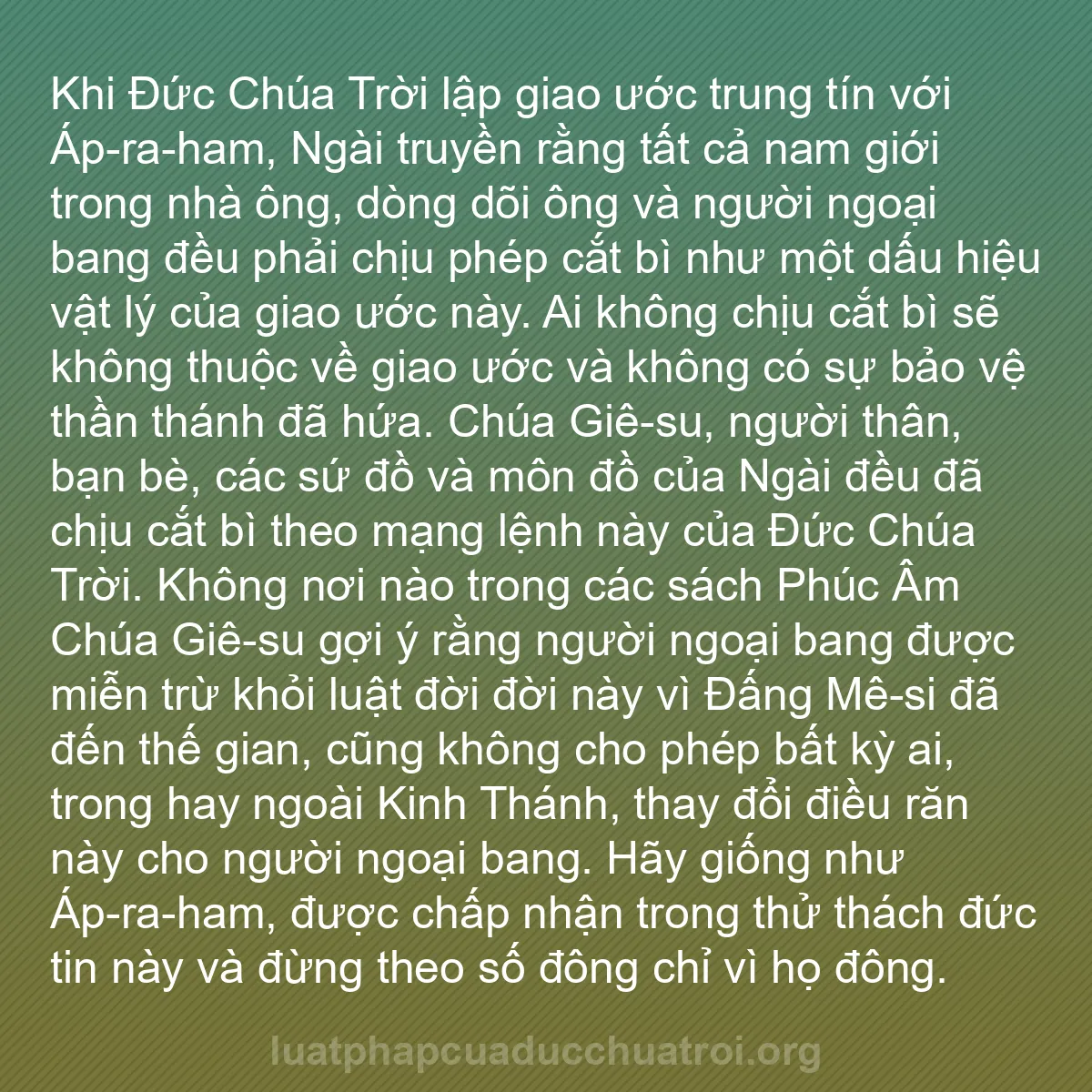 b0023 - Bài đăng về Luật pháp của Đức Chúa Trời: Khi Đức Chúa Trời lập giao ước trung tín với Áp-ra-ham, Ngài...
