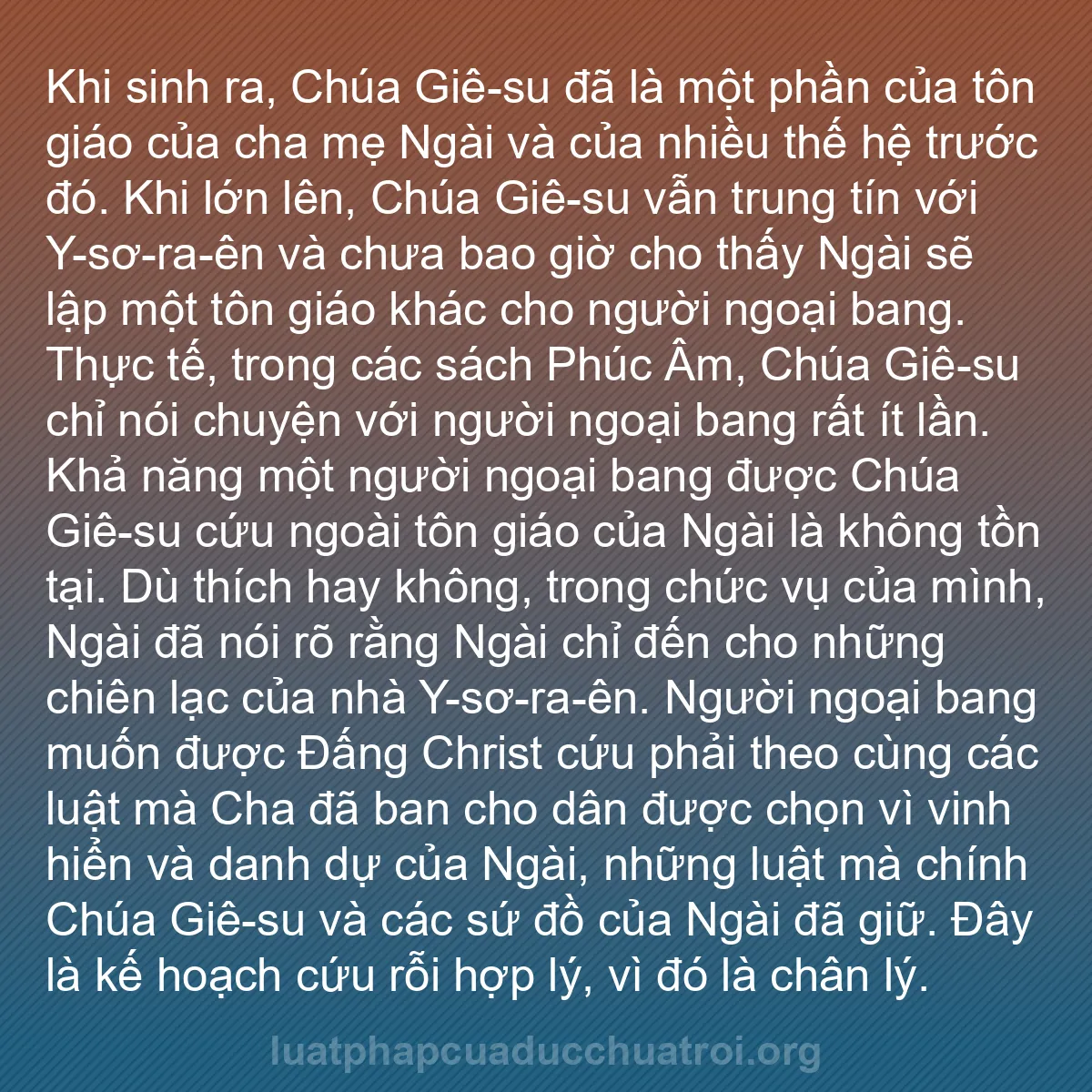 b0032 - Bài đăng về Luật pháp của Đức Chúa Trời: Khi sinh ra, Chúa Giê-su đã là một phần của tôn giáo của cha...