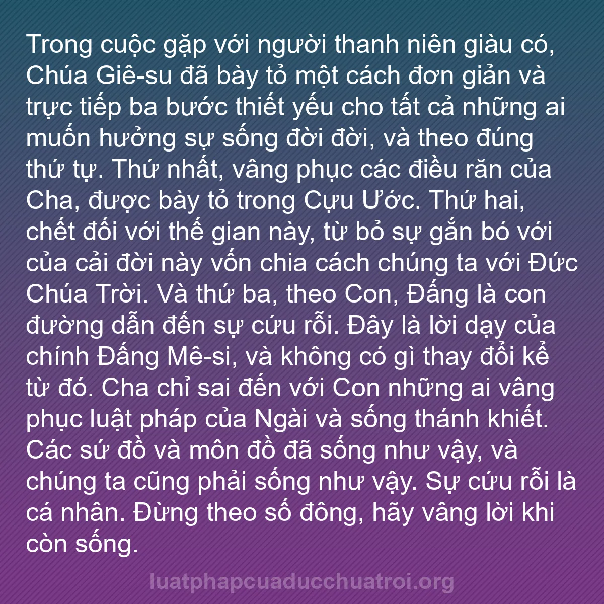 b0034 - Bài đăng về Luật pháp của Đức Chúa Trời: Trong cuộc gặp với người thanh niên giàu có, Chúa Giê-su đã...