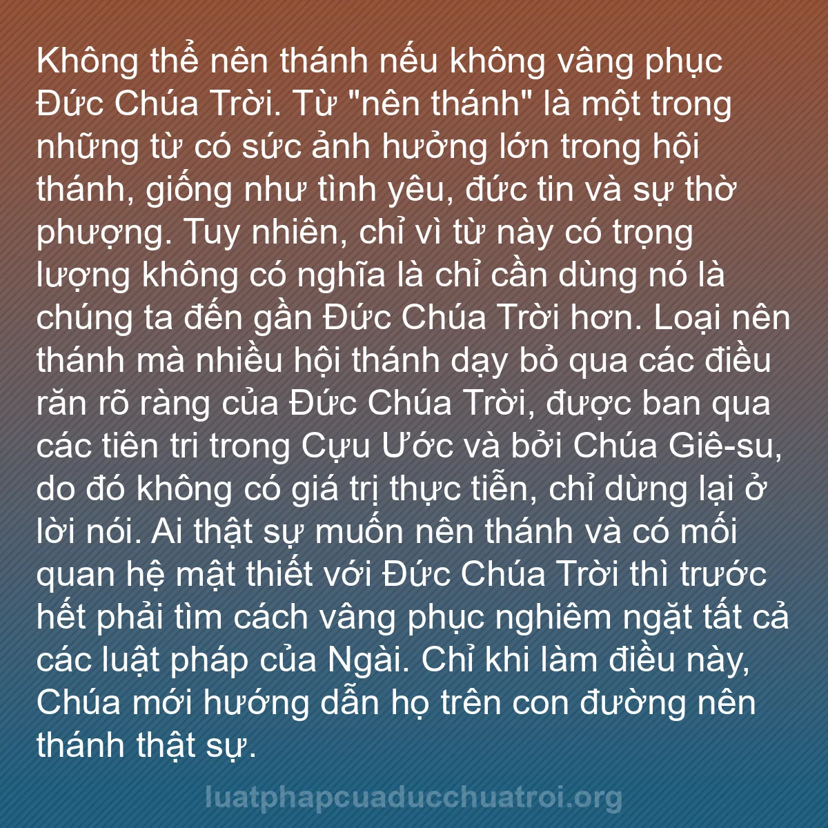 b0052 - Bài đăng về Luật pháp của Đức Chúa Trời: Không thể nên thánh nếu không vâng phục Đức Chúa Trời. Từ "nên...