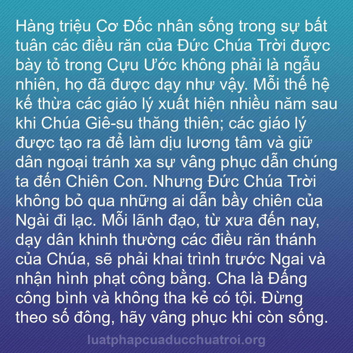 b0055 - Bài đăng về Luật pháp của Đức Chúa Trời: Hàng triệu Cơ Đốc nhân sống trong sự bất tuân các điều răn của...
