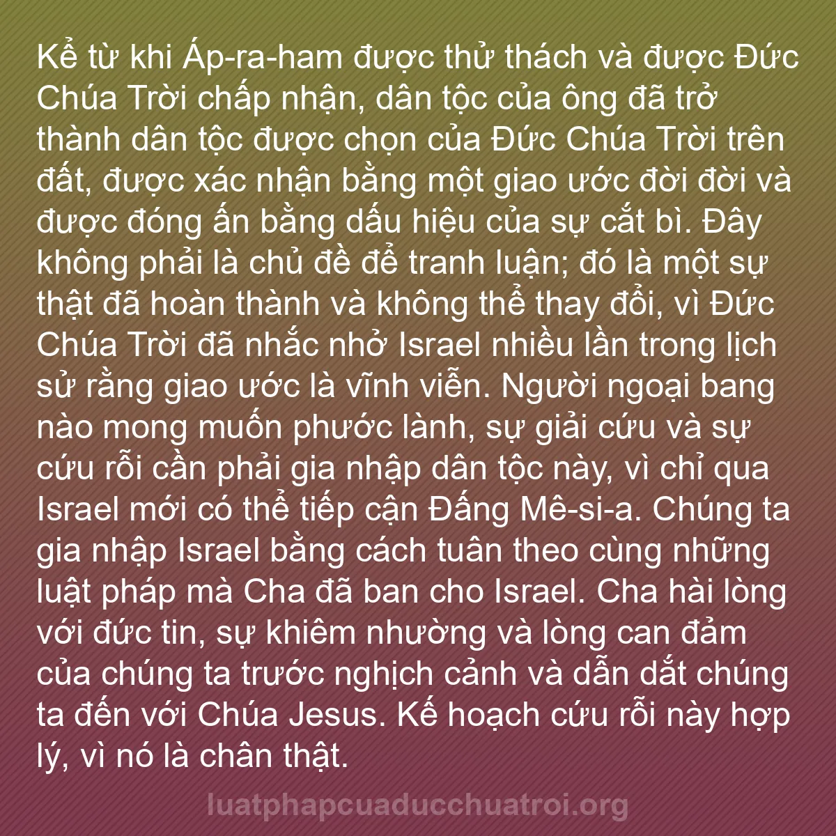 b0068 - Bài đăng về Luật pháp của Đức Chúa Trời: Kể từ khi Áp-ra-ham được thử thách và được Đức Chúa Trời chấp...