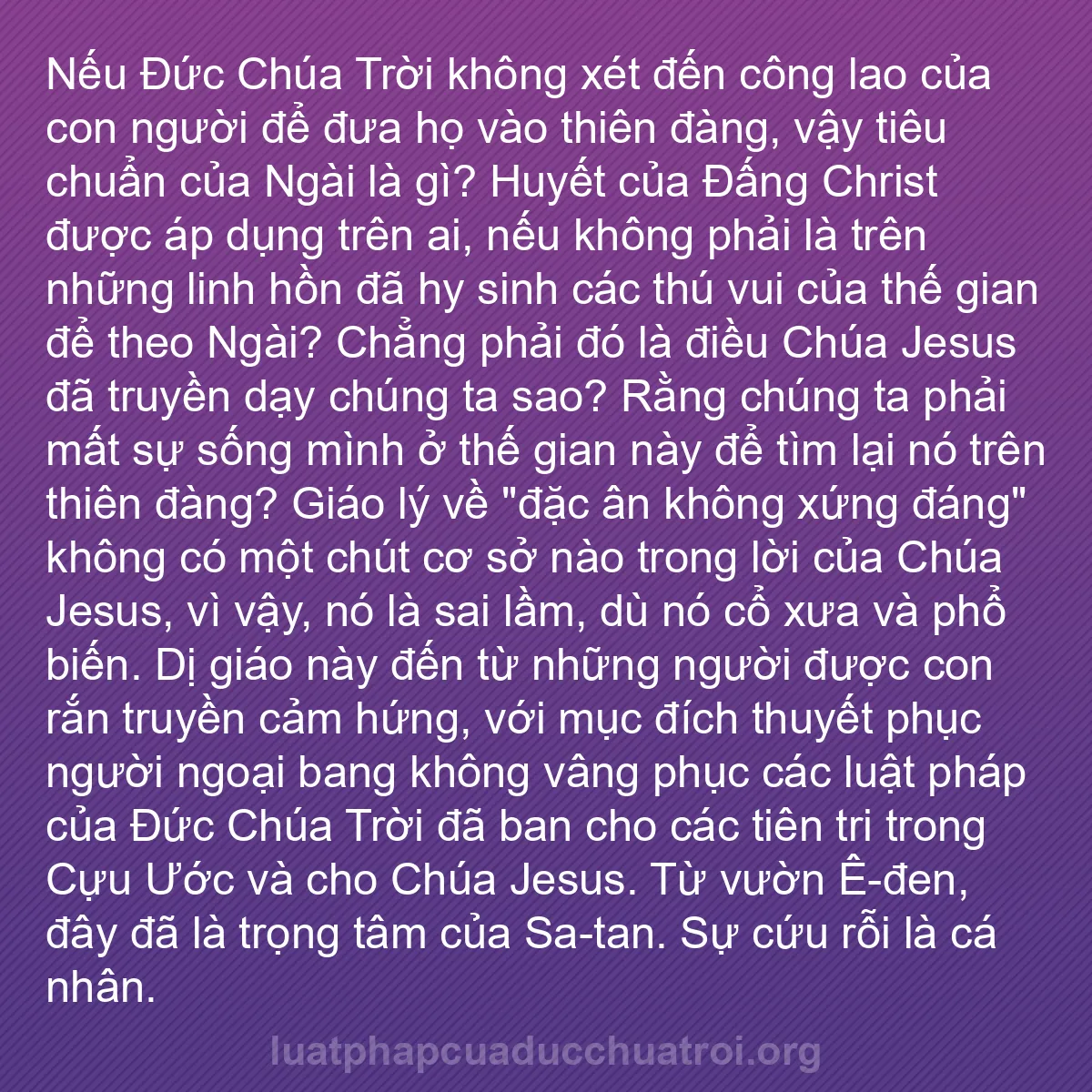 b0071 - Bài đăng về Luật pháp của Đức Chúa Trời: Nếu Đức Chúa Trời không xét đến công lao của con người để đưa...