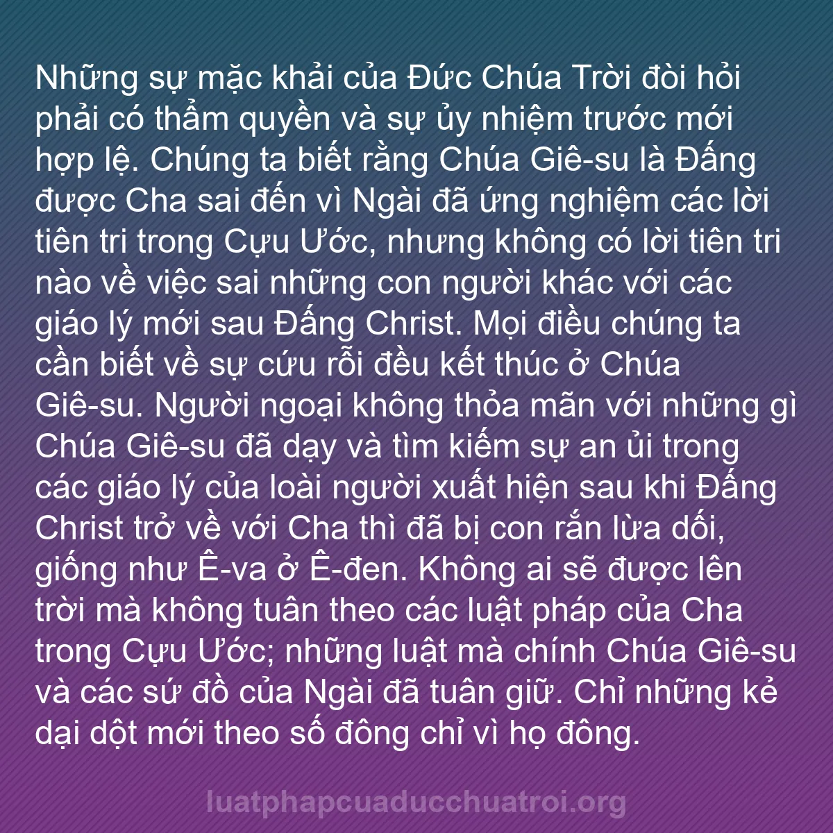 b0094 - Bài đăng về Luật pháp của Đức Chúa Trời: Những sự mặc khải của Đức Chúa Trời đòi hỏi phải có thẩm quyền...