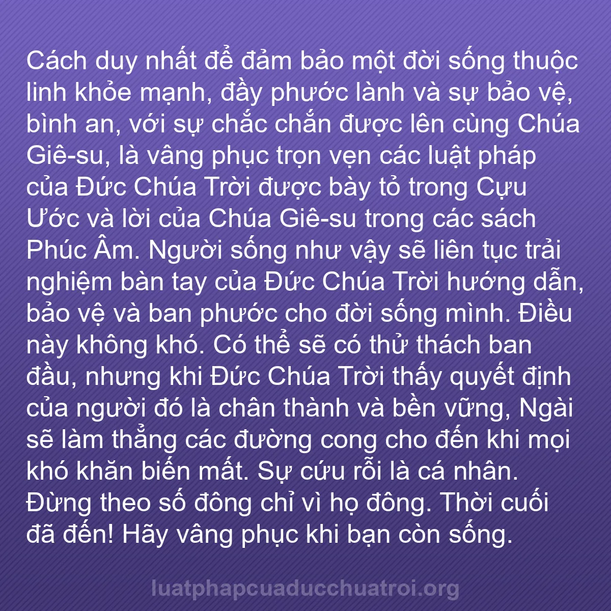 b0098 - Bài đăng về Luật pháp của Đức Chúa Trời: Cách duy nhất để đảm bảo một đời sống thuộc linh khỏe mạnh,...