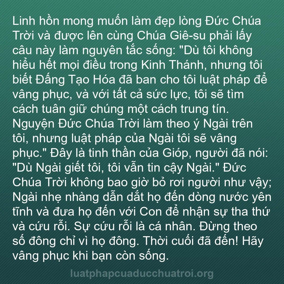 b0100 - Bài đăng về Luật pháp của Đức Chúa Trời: Linh hồn mong muốn làm đẹp lòng Đức Chúa Trời và được lên cùng...