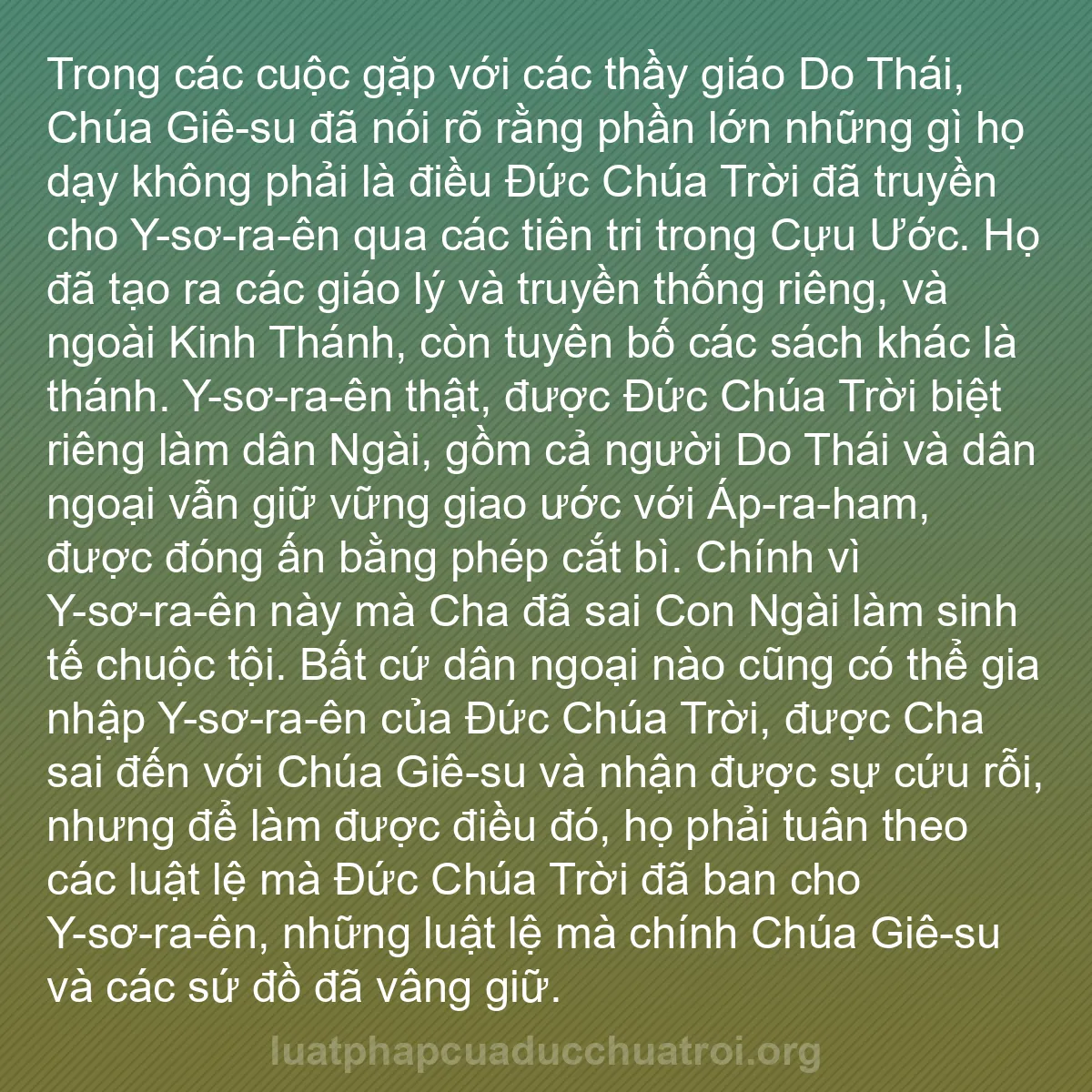 b0103 - Bài đăng về Luật pháp của Đức Chúa Trời: Trong các cuộc gặp với các thầy giáo Do Thái, Chúa Giê-su đã...
