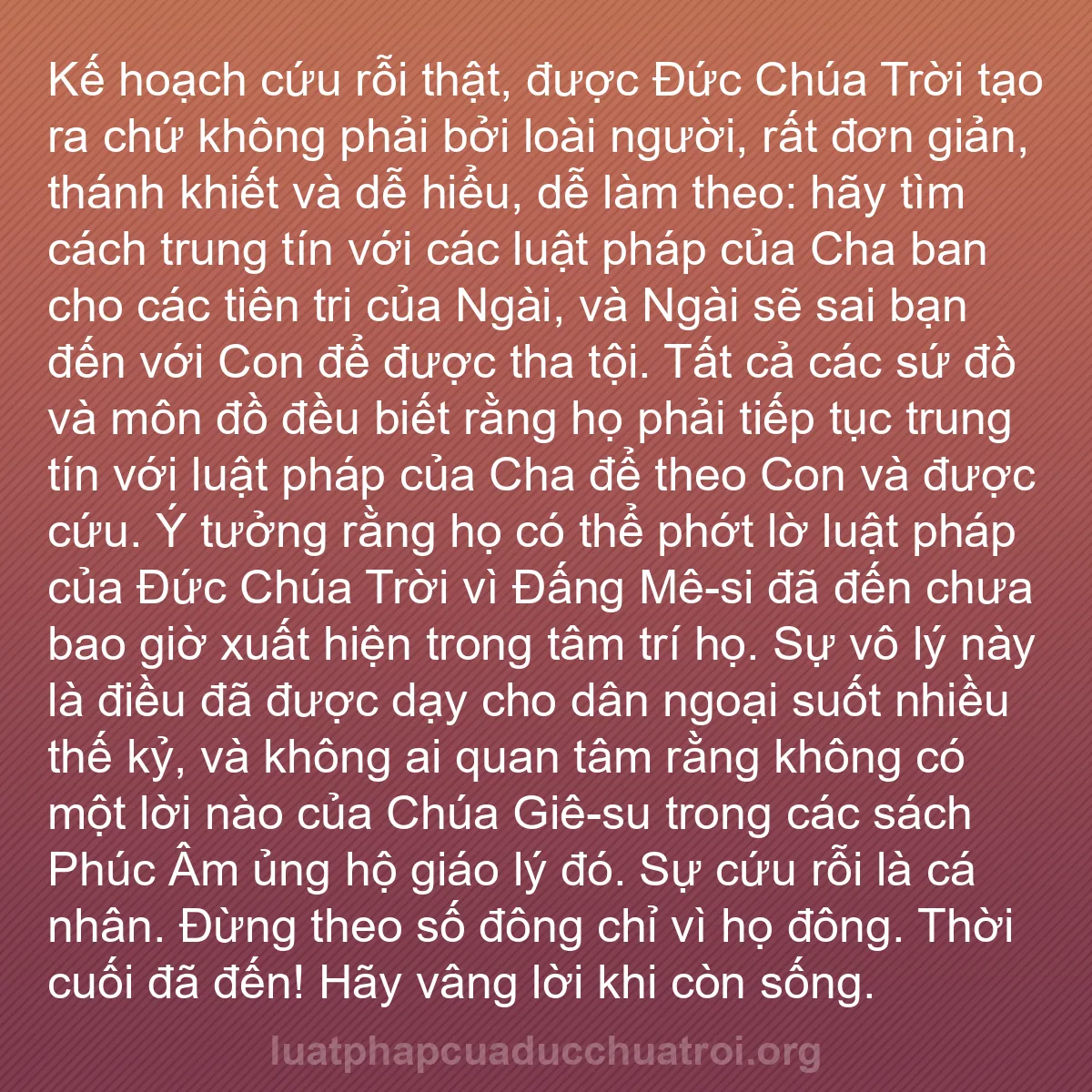 b0106 - Bài đăng về Luật pháp của Đức Chúa Trời: Kế hoạch cứu rỗi thật, được Đức Chúa Trời tạo ra chứ không phải...
