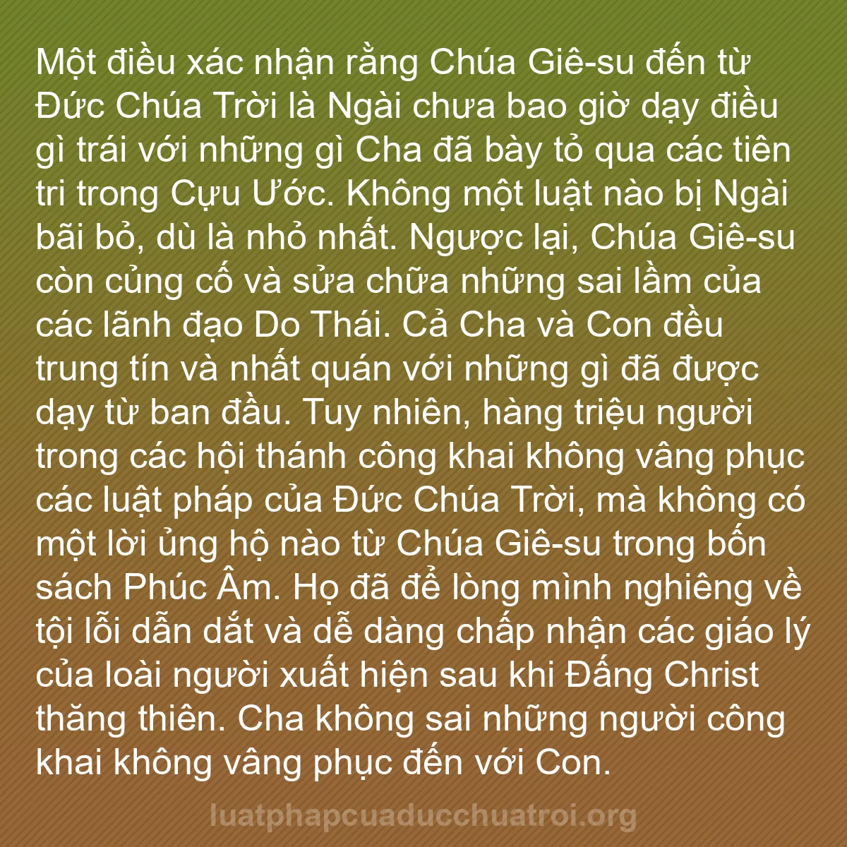 b0109 - Bài đăng về Luật pháp của Đức Chúa Trời: Một điều xác nhận rằng Chúa Giê-su đến từ Đức Chúa Trời là Ngài...