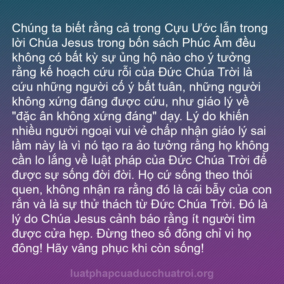 b0134 - Bài đăng về Luật pháp của Đức Chúa Trời: Chúng ta biết rằng cả trong Cựu Ước lẫn trong lời Chúa Jesus...