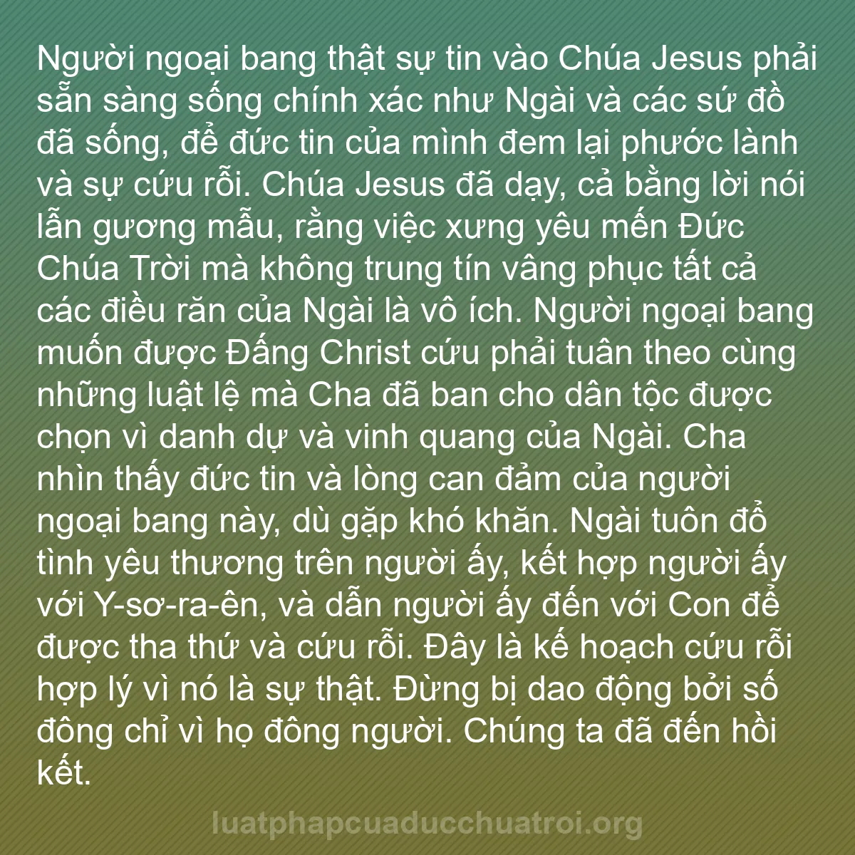b0143 - Bài đăng về Luật pháp của Đức Chúa Trời: Người ngoại bang thật sự tin vào Chúa Jesus phải sẵn sàng sống...