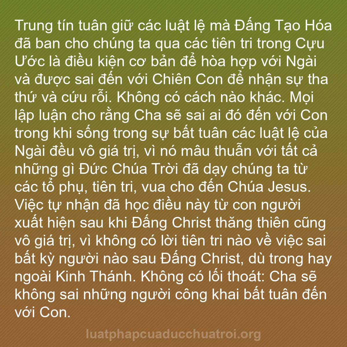 b0149 - Bài đăng về Luật pháp của Đức Chúa Trời: Trung tín tuân giữ các luật lệ mà Đấng Tạo Hóa đã ban cho chúng...