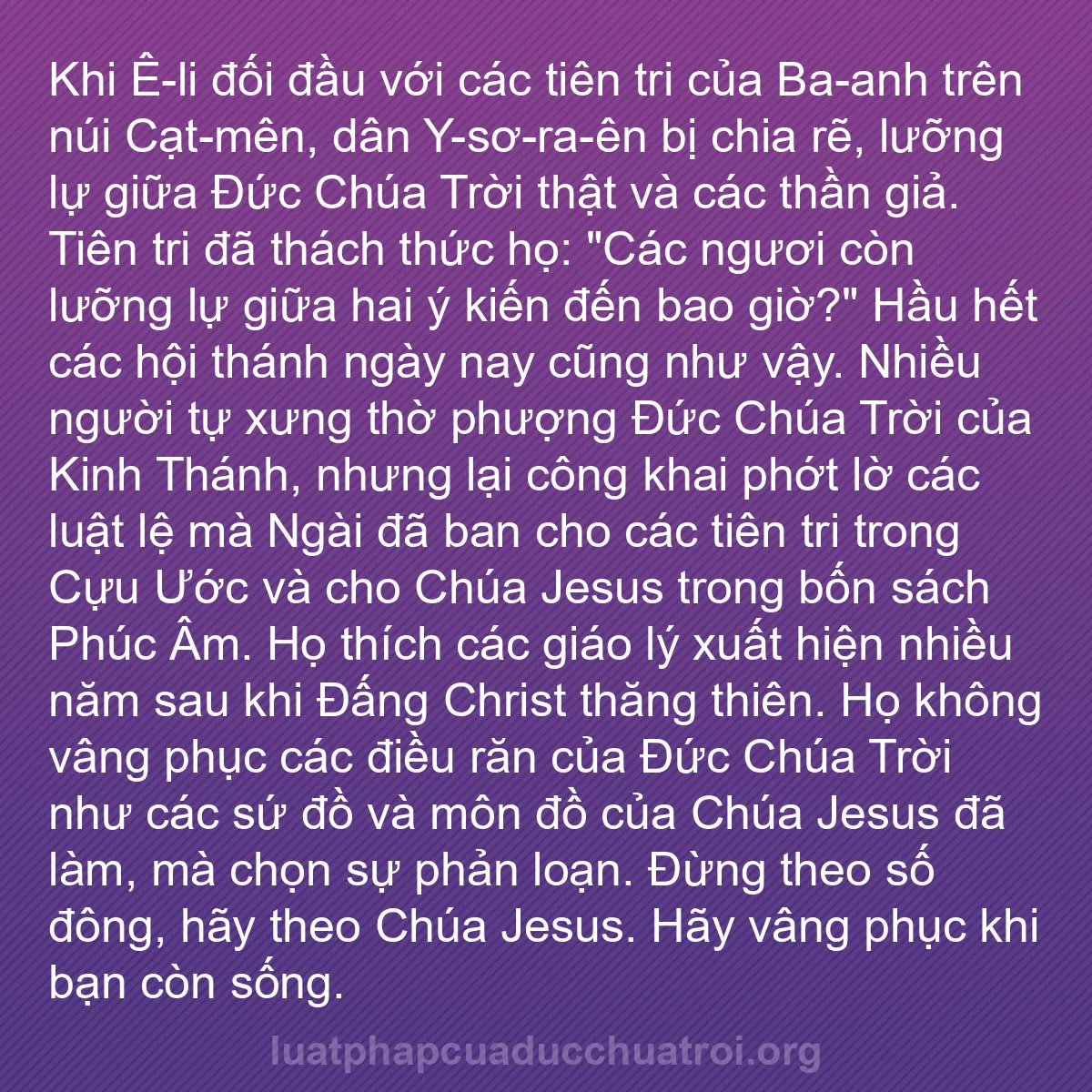 b0151 - Bài đăng về Luật pháp của Đức Chúa Trời: Khi Ê-li đối đầu với các tiên tri của Ba-anh trên núi Cạt-mên,...