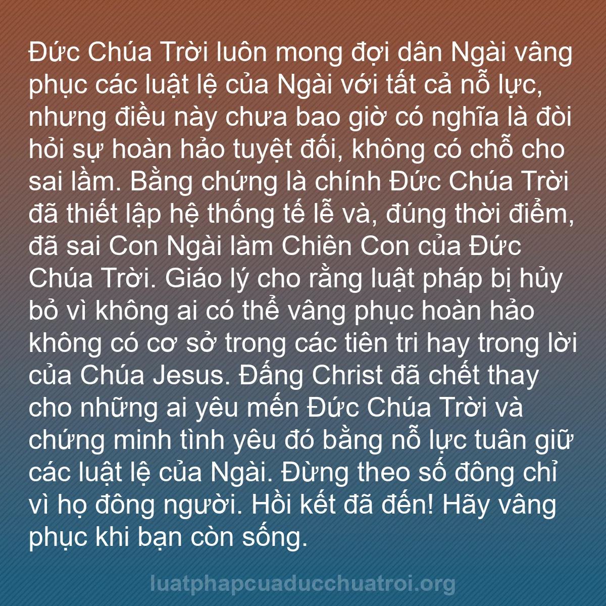 b0152 - Bài đăng về Luật pháp của Đức Chúa Trời: Đức Chúa Trời luôn mong đợi dân Ngài vâng phục các luật lệ của...