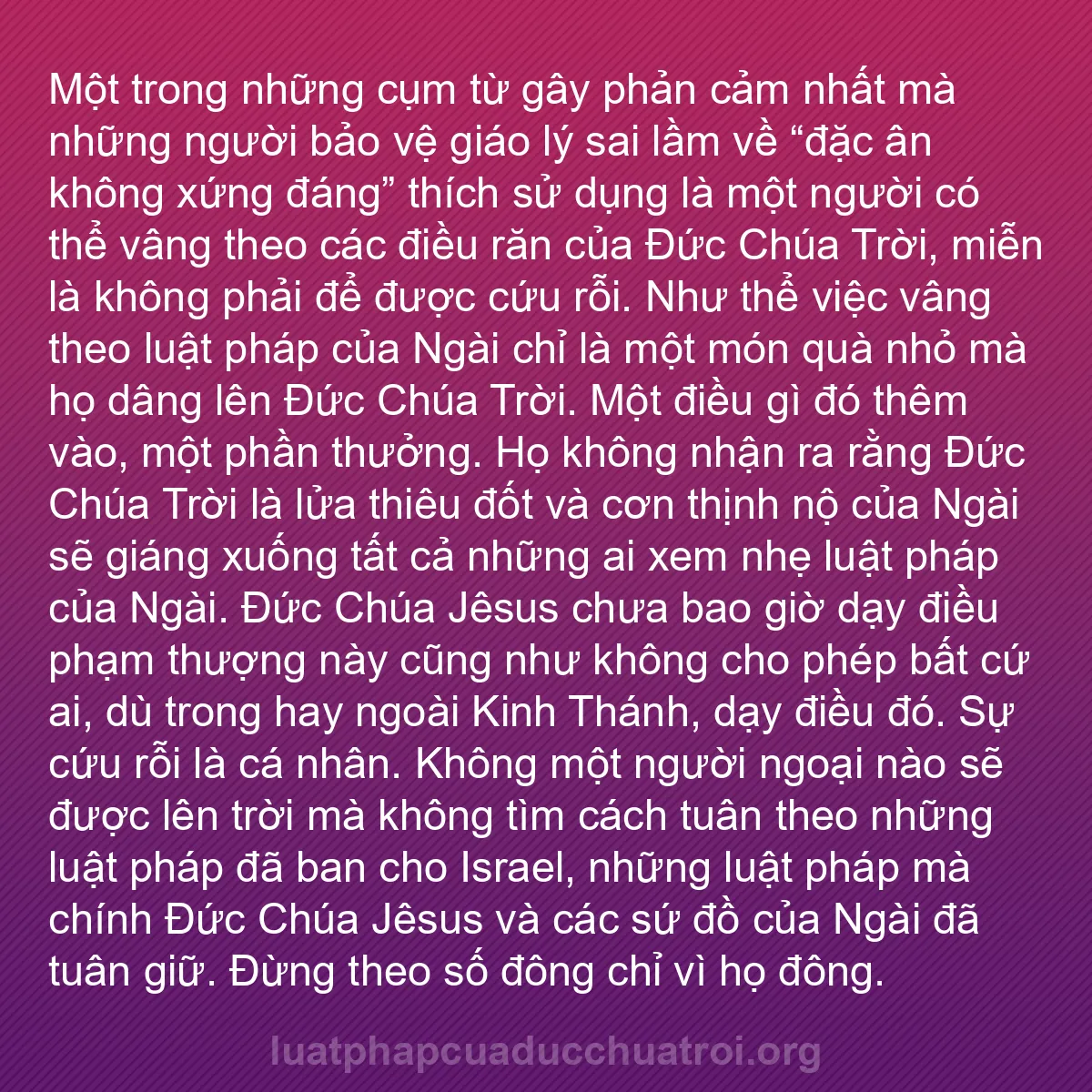 b0161 - Bài đăng về Luật pháp của Đức Chúa Trời: Một trong những cụm từ gây phản cảm nhất mà những người bảo...
