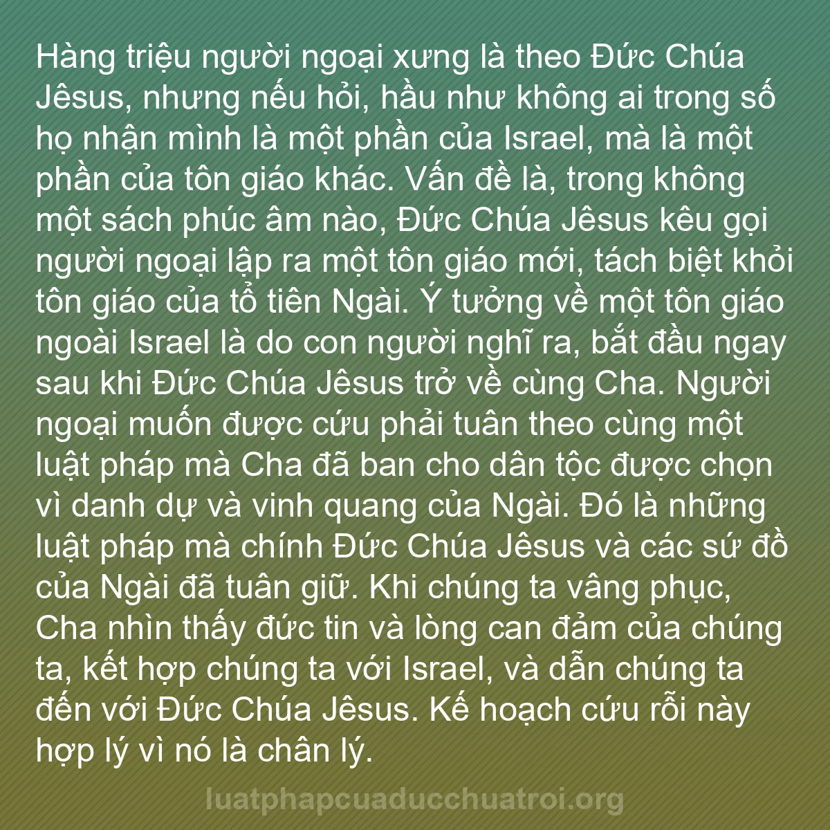 b0163 - Bài đăng về Luật pháp của Đức Chúa Trời: Hàng triệu người ngoại xưng là theo Đức Chúa Jêsus, nhưng nếu...