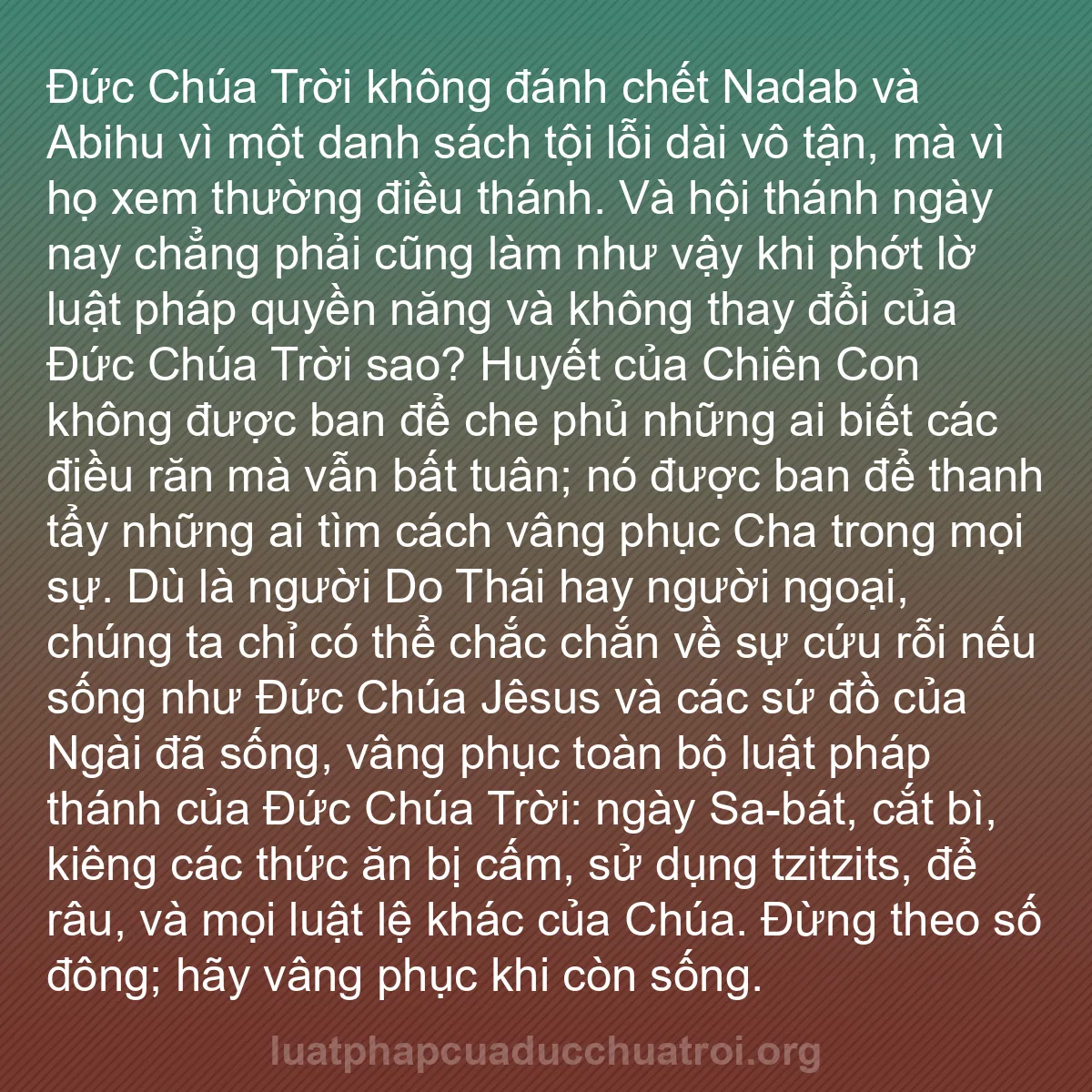 b0173 - Bài đăng về Luật pháp của Đức Chúa Trời: Đức Chúa Trời không đánh chết Nadab và Abihu vì một danh sách...