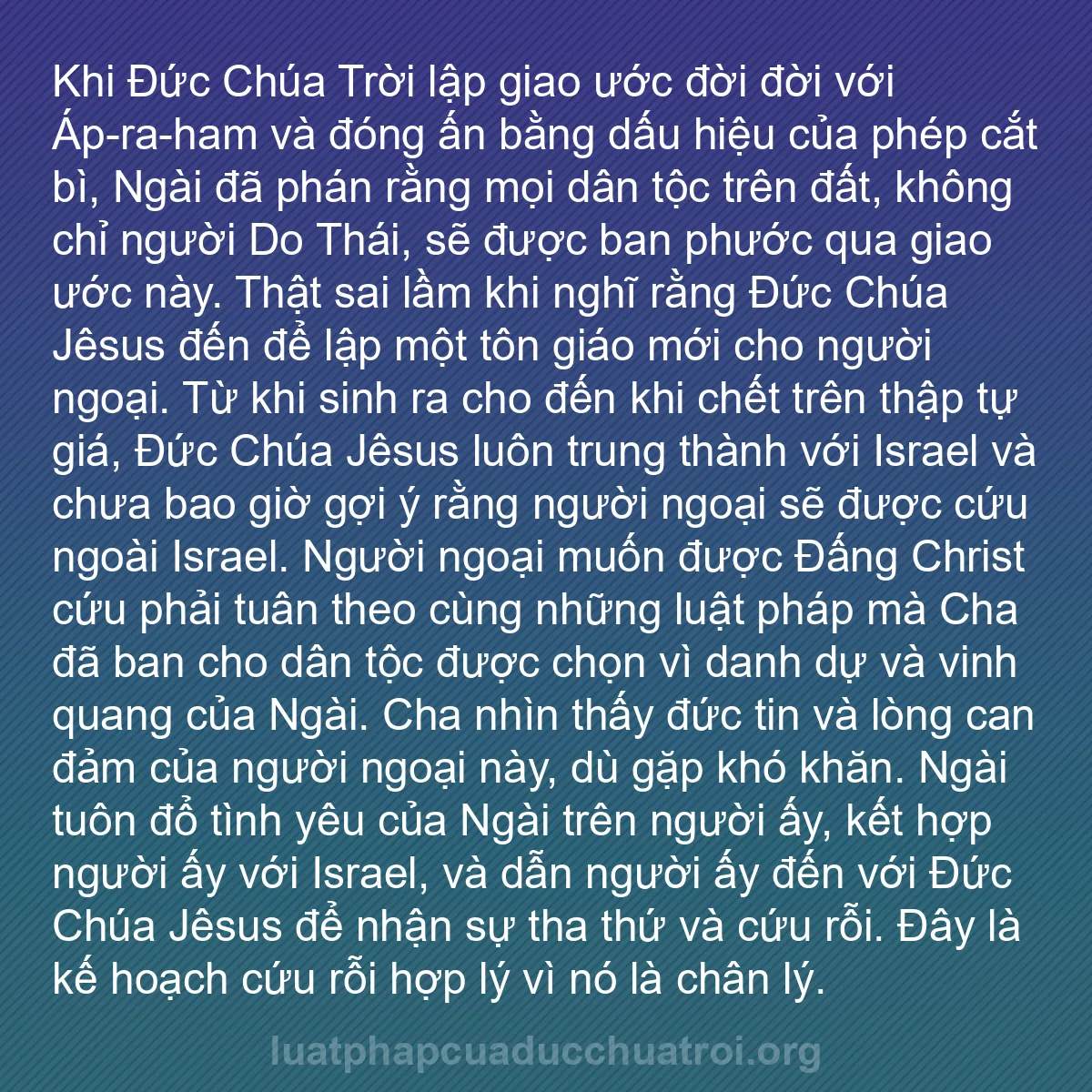 b0177 - Bài đăng về Luật pháp của Đức Chúa Trời: Khi Đức Chúa Trời lập giao ước đời đời với Áp-ra-ham và đóng...