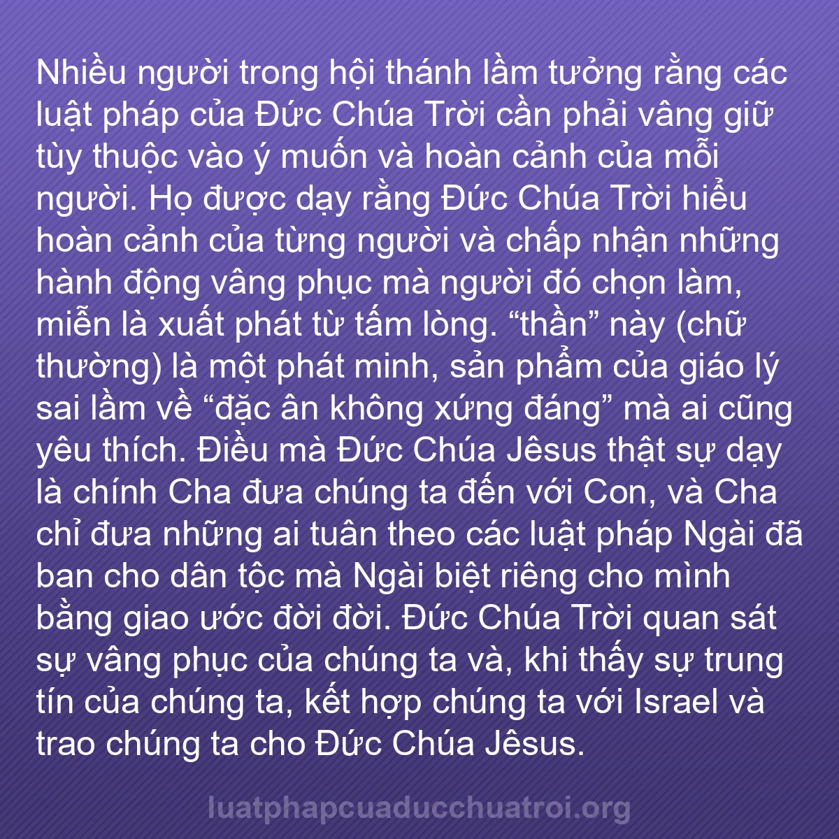 b0178 - Bài đăng về Luật pháp của Đức Chúa Trời: Nhiều người trong hội thánh lầm tưởng rằng các luật pháp của...