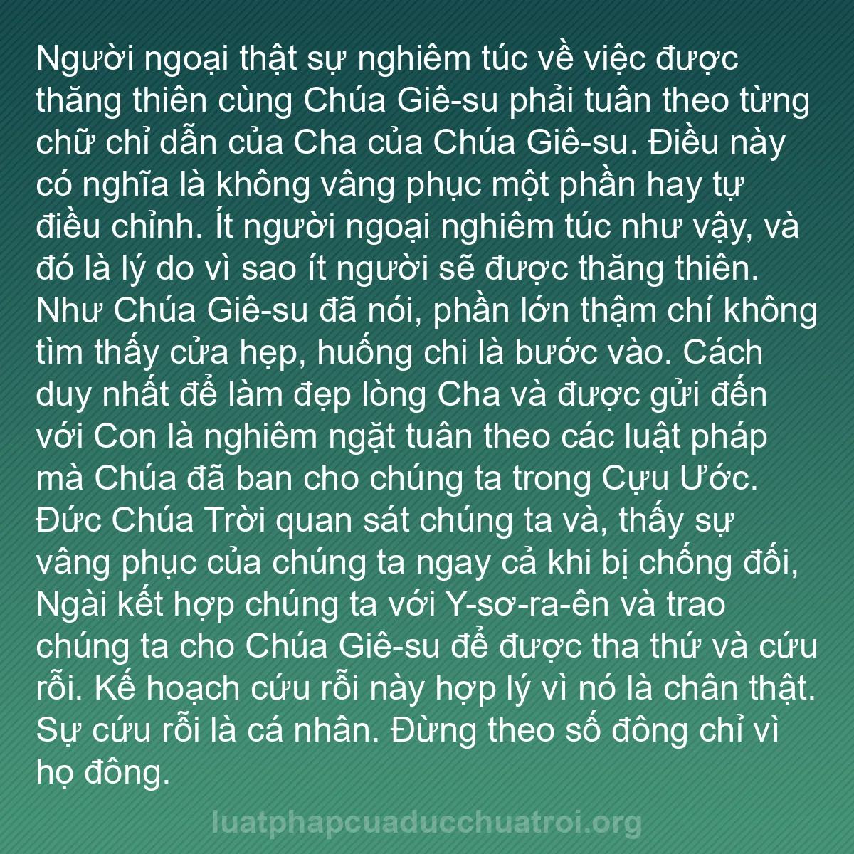 b0185 - Bài đăng về Luật pháp của Đức Chúa Trời: Người ngoại thật sự nghiêm túc về việc được thăng thiên cùng...