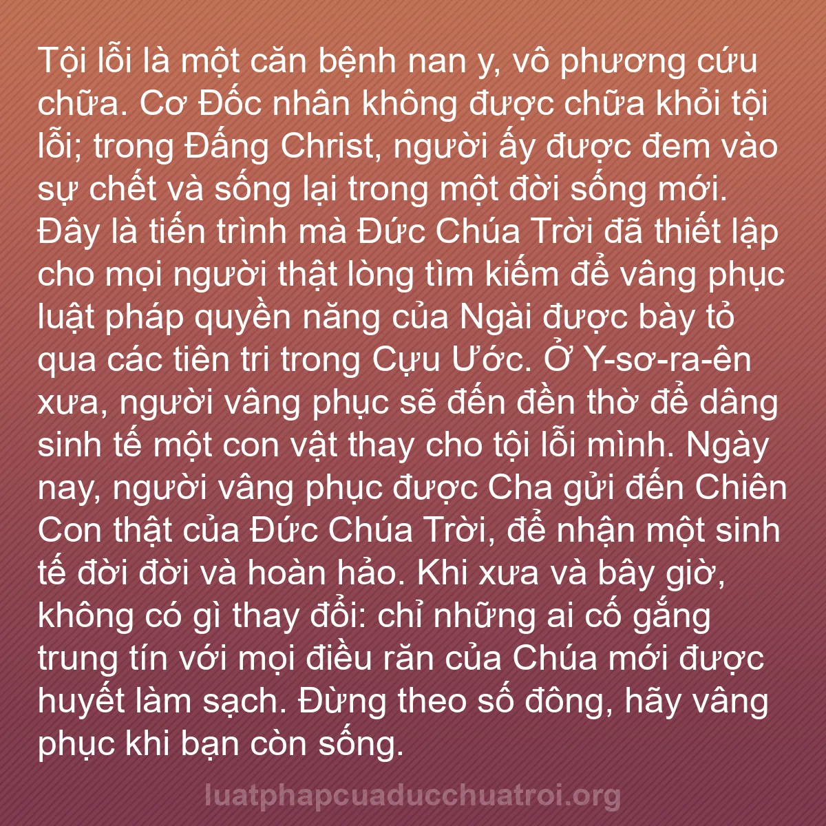 b0186 - Bài đăng về Luật pháp của Đức Chúa Trời: Tội lỗi là một căn bệnh nan y, vô phương cứu chữa. Cơ Đốc nhân...