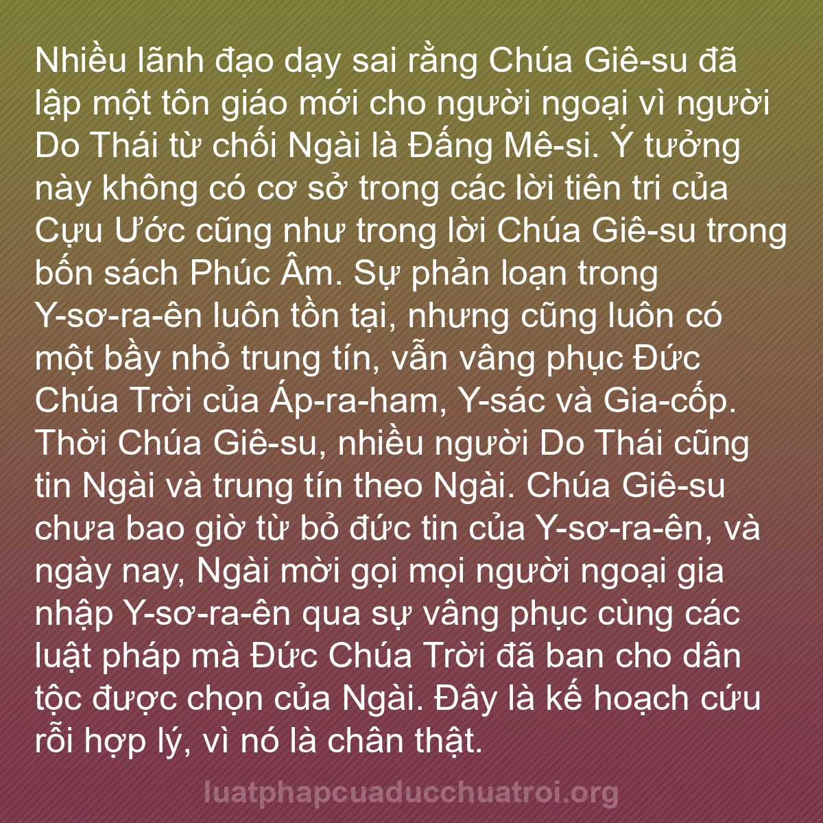 b0188 - Bài đăng về Luật pháp của Đức Chúa Trời: Nhiều lãnh đạo dạy sai rằng Chúa Giê-su đã lập một tôn giáo...