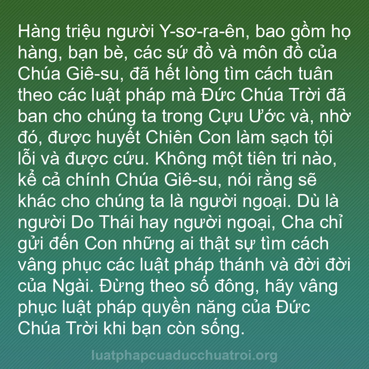 b0190 - Bài đăng về Luật pháp của Đức Chúa Trời: Hàng triệu người Y-sơ-ra-ên, bao gồm họ hàng, bạn bè, các sứ...
