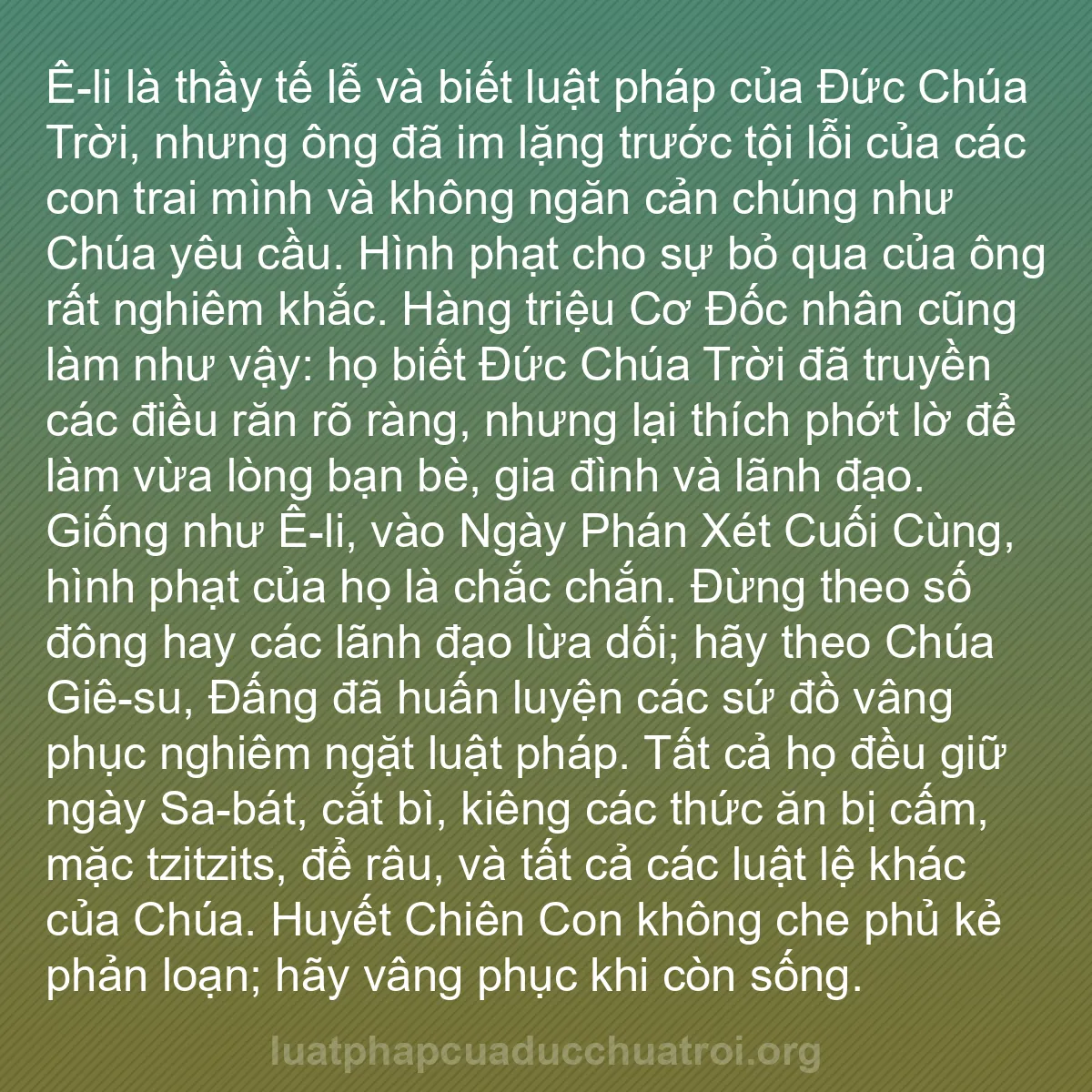 b0203 - Bài đăng về Luật pháp của Đức Chúa Trời: Ê-li là thầy tế lễ và biết luật pháp của Đức Chúa Trời, nhưng...