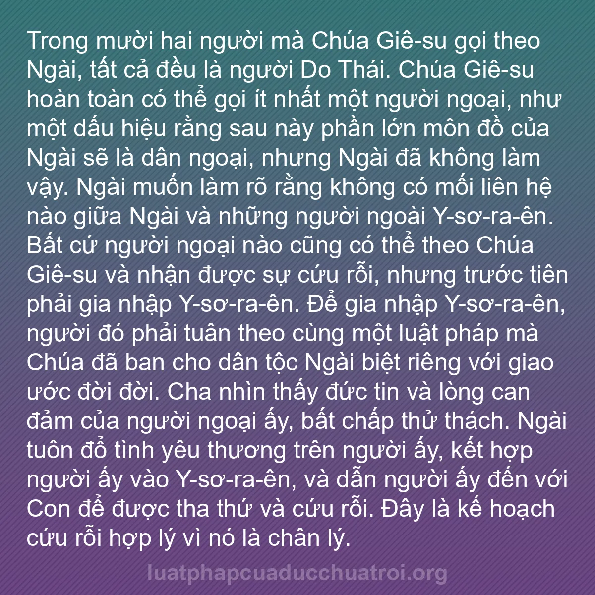 b0204 - Bài đăng về Luật pháp của Đức Chúa Trời: Trong mười hai người mà Chúa Giê-su gọi theo Ngài, tất cả đều...
