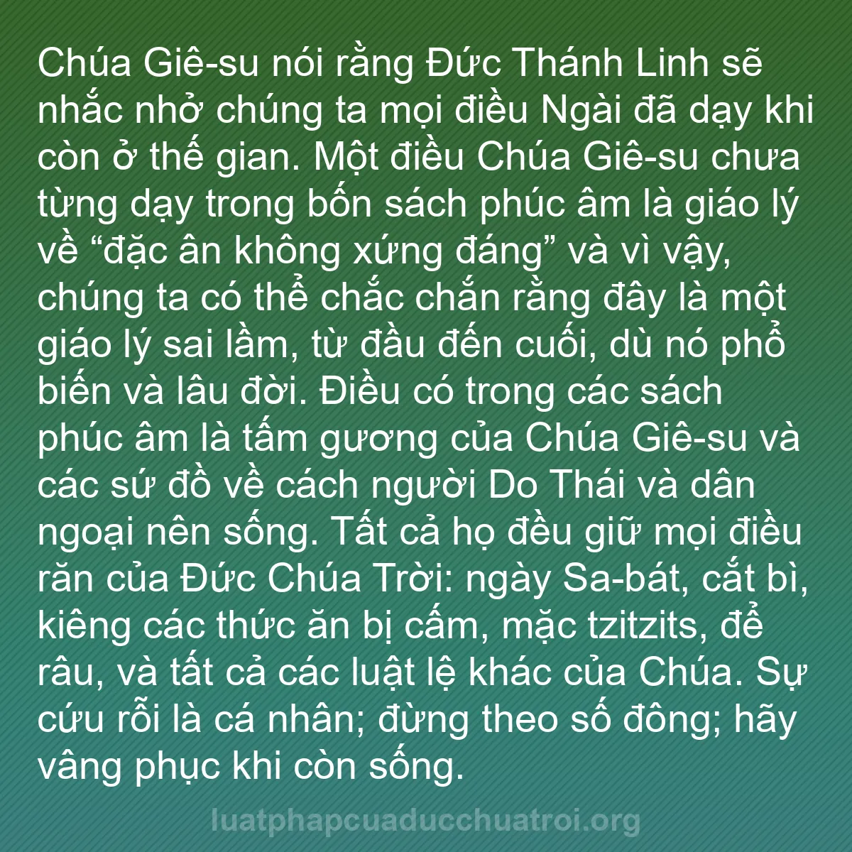 b0210 - Bài đăng về Luật pháp của Đức Chúa Trời: Chúa Giê-su nói rằng Đức Thánh Linh sẽ nhắc nhở chúng ta mọi...