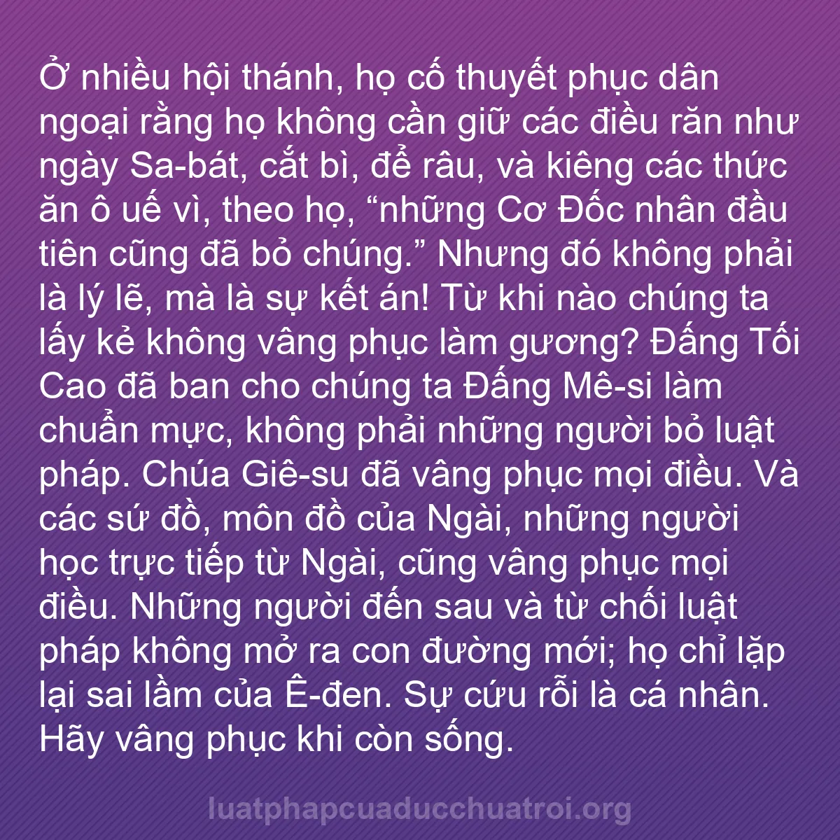 b0211 - Bài đăng về Luật pháp của Đức Chúa Trời: Ở nhiều hội thánh, họ cố thuyết phục dân ngoại rằng họ không...