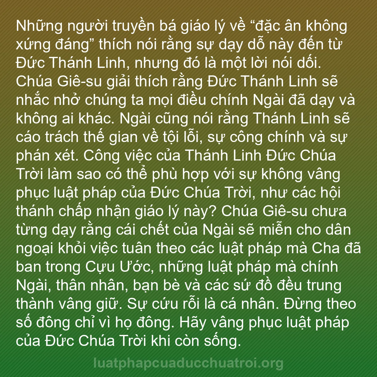 b0216 - Bài đăng về Luật pháp của Đức Chúa Trời: Những người truyền bá giáo lý về “đặc ân không xứng đáng” thích...