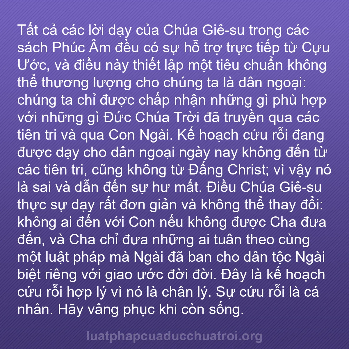 b0218 - Bài đăng về Luật pháp của Đức Chúa Trời: Tất cả các lời dạy của Chúa Giê-su trong các sách Phúc Âm đều...