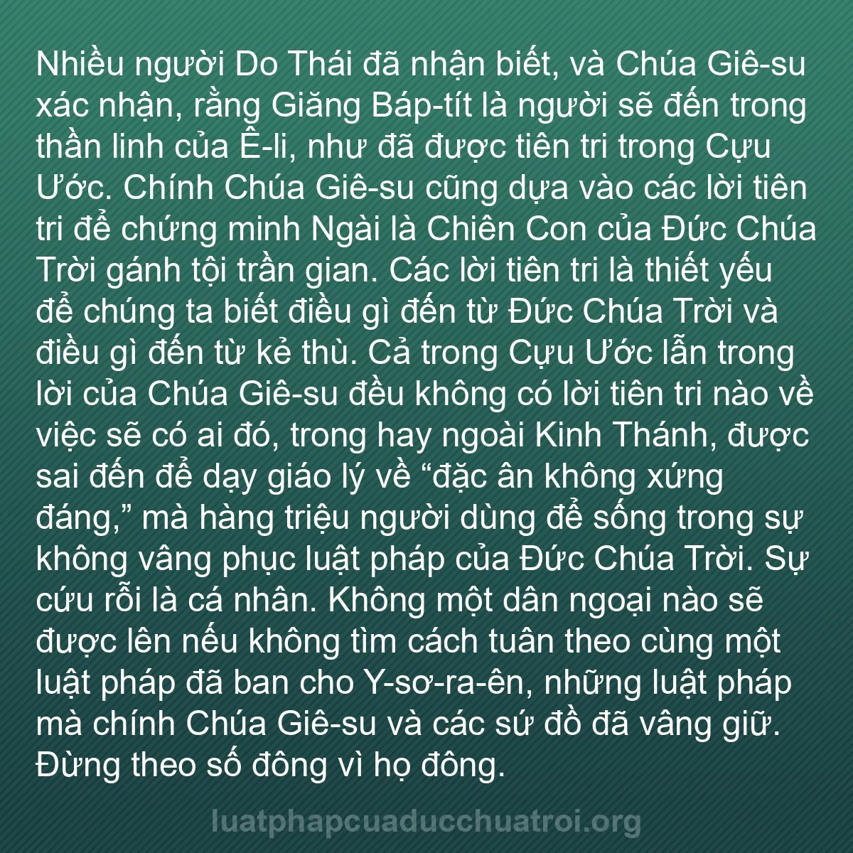 b0220 - Bài đăng về Luật pháp của Đức Chúa Trời: Nhiều người Do Thái đã nhận biết, và Chúa Giê-su xác nhận, rằng...