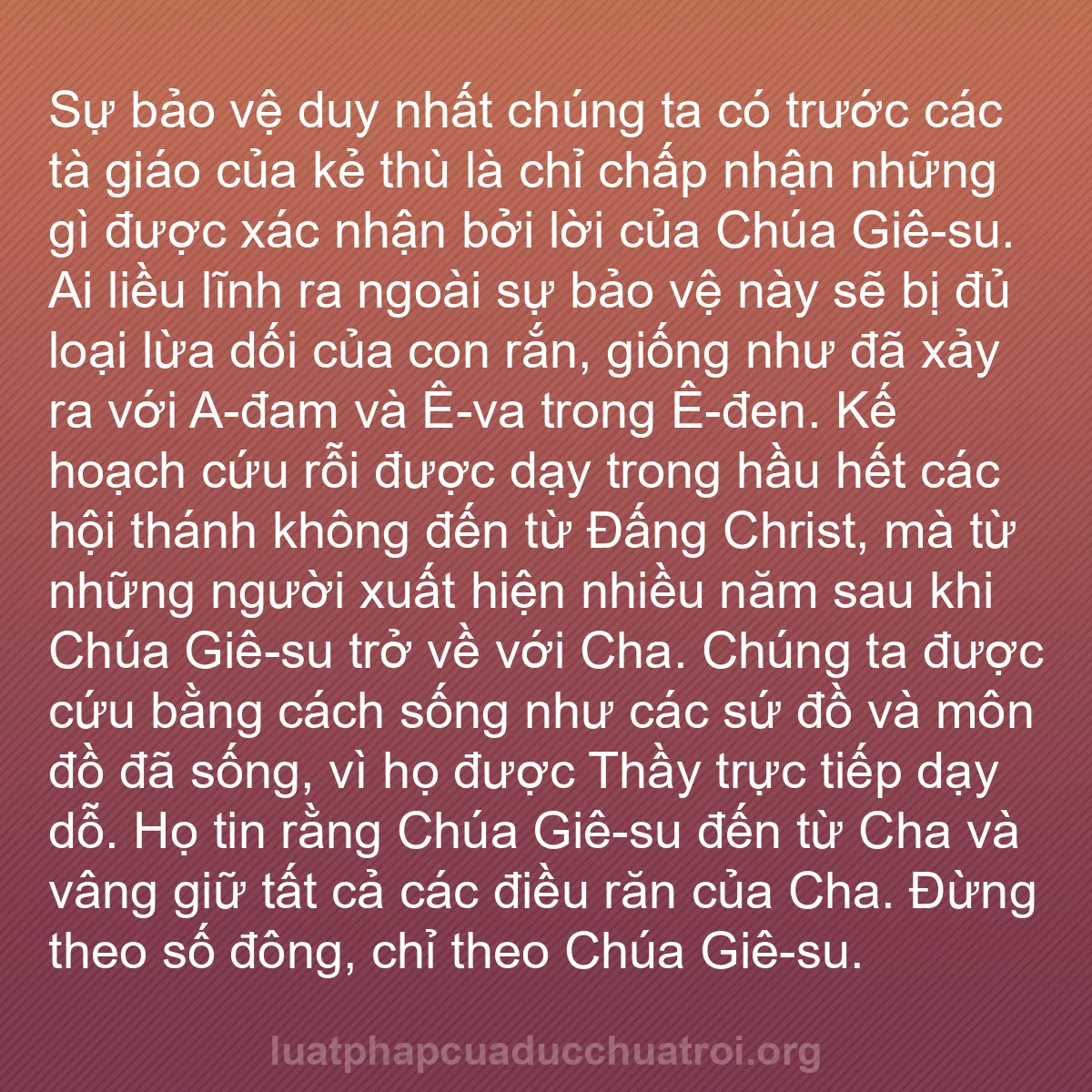 b0226 - Bài đăng về Luật pháp của Đức Chúa Trời: Sự bảo vệ duy nhất chúng ta có trước các tà giáo của kẻ thù...