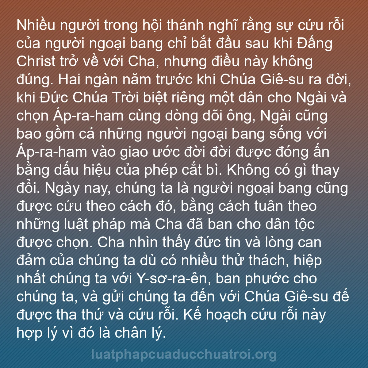 b0232 - Bài đăng về Luật pháp của Đức Chúa Trời: Nhiều người trong hội thánh nghĩ rằng sự cứu rỗi của người ngoại...