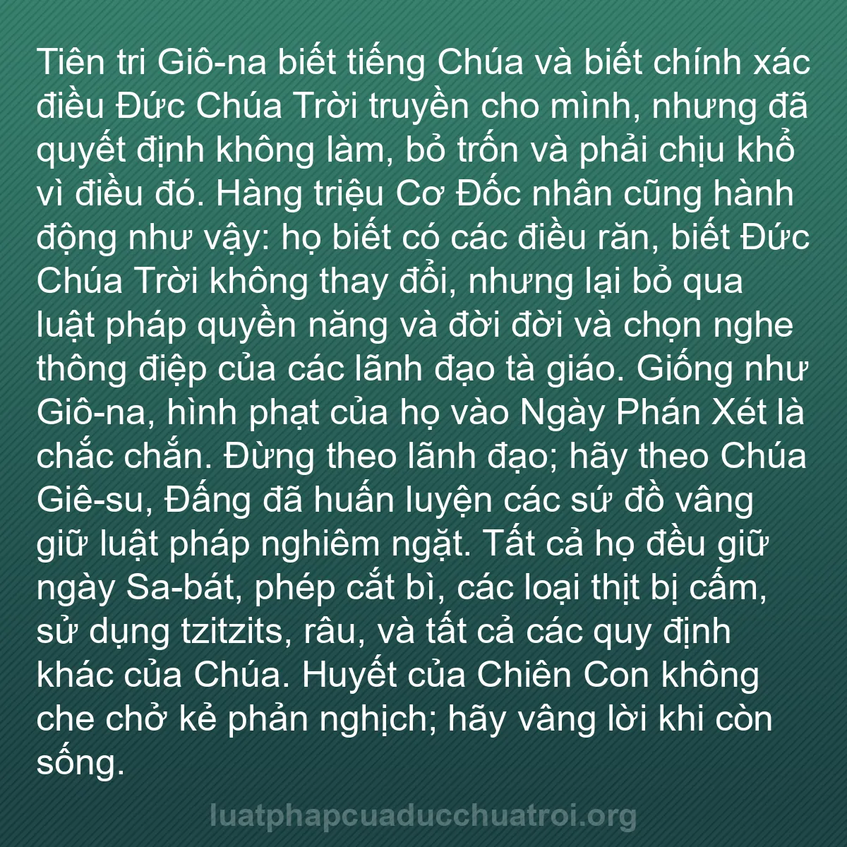 b0240 - Bài đăng về Luật pháp của Đức Chúa Trời: Tiên tri Giô-na biết tiếng Chúa và biết chính xác điều Đức Chúa...