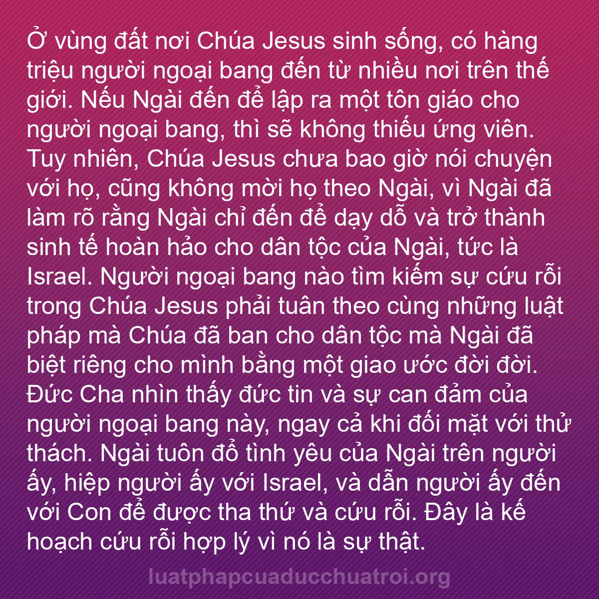 b0241 - Bài đăng về Luật pháp của Đức Chúa Trời: Ở vùng đất nơi Chúa Jesus sinh sống, có hàng triệu người ngoại...