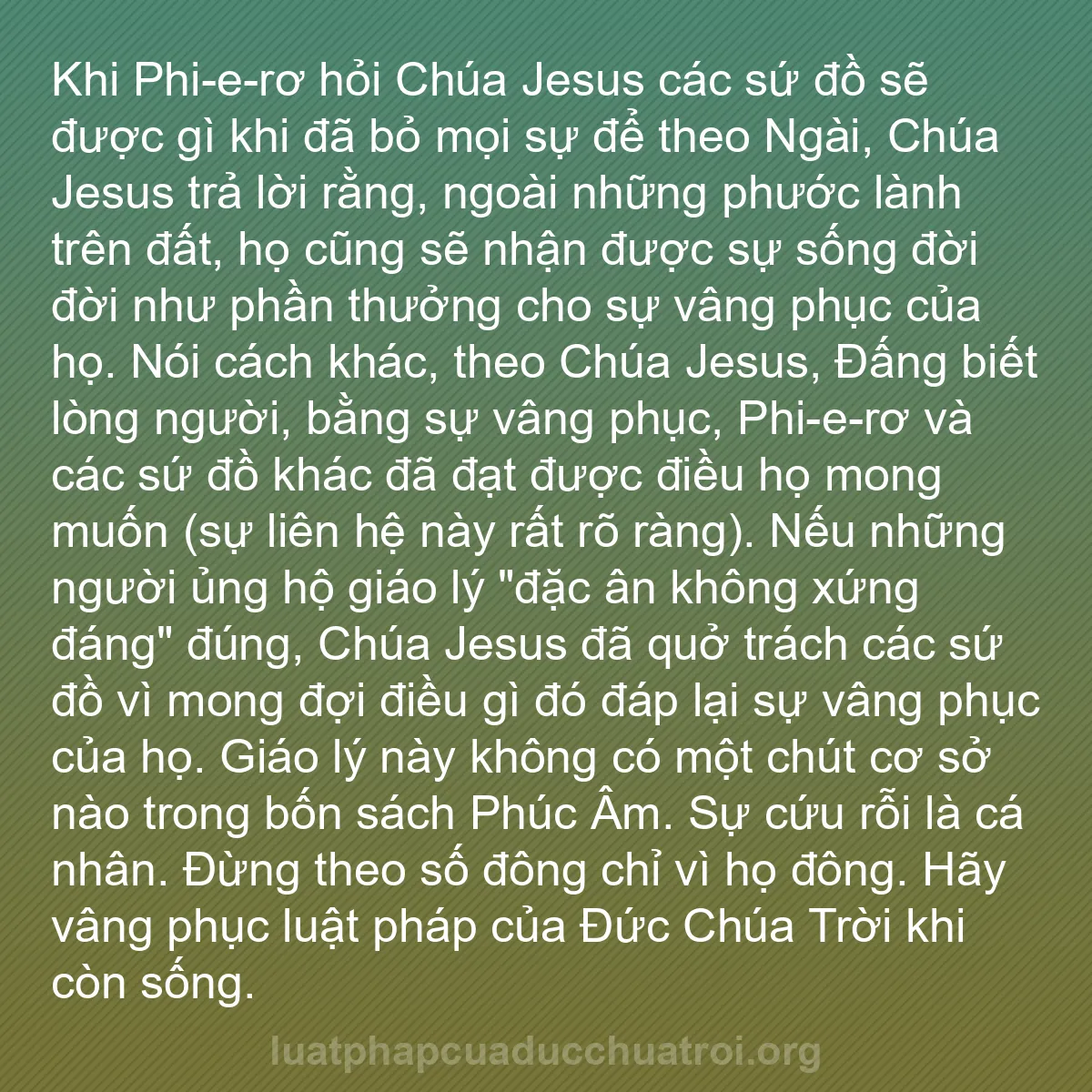 b0243 - Bài đăng về Luật pháp của Đức Chúa Trời: Khi Phi-e-rơ hỏi Chúa Jesus các sứ đồ sẽ được gì khi đã bỏ mọi...