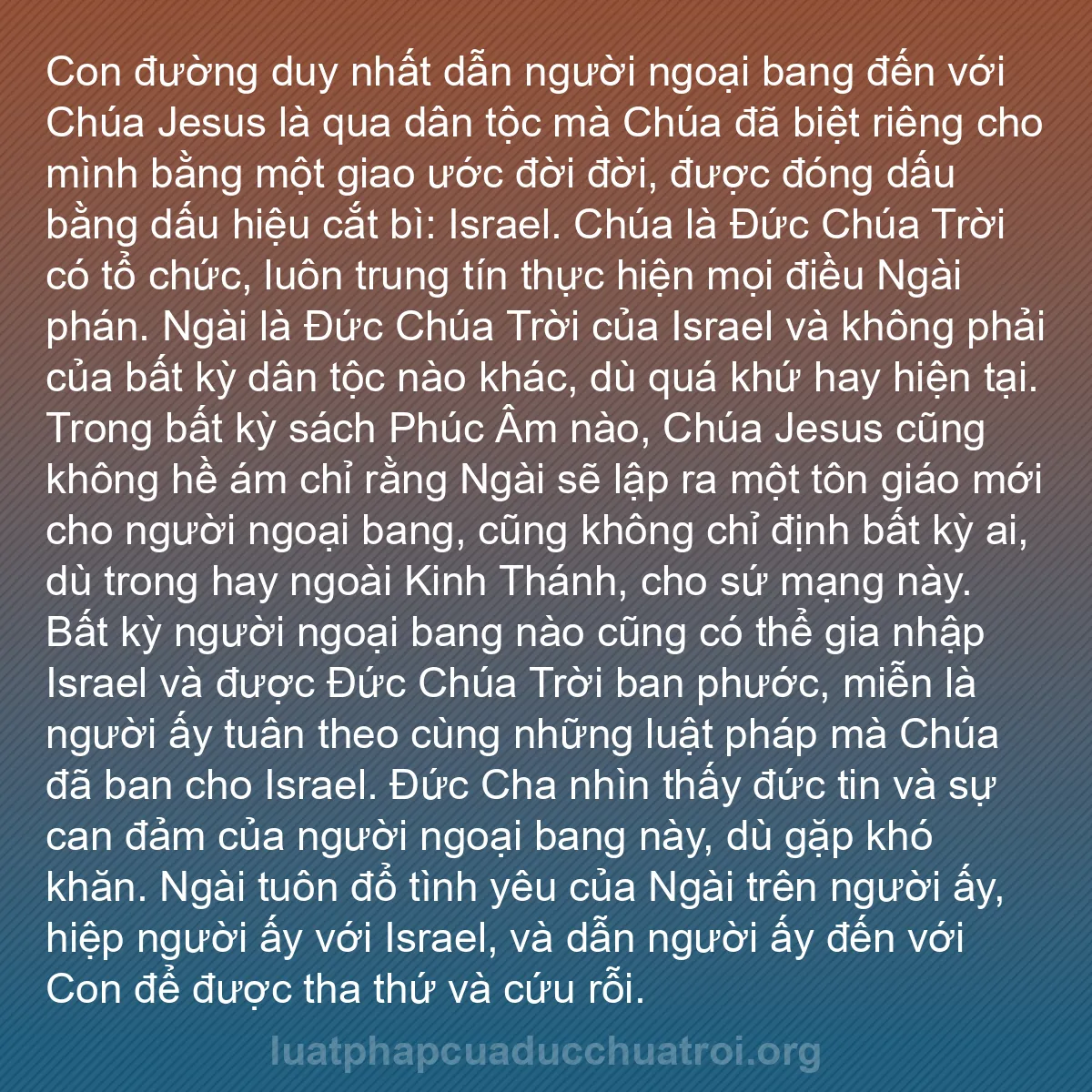 b0252 - Bài đăng về Luật pháp của Đức Chúa Trời: Con đường duy nhất dẫn người ngoại bang đến với Chúa Jesus là...