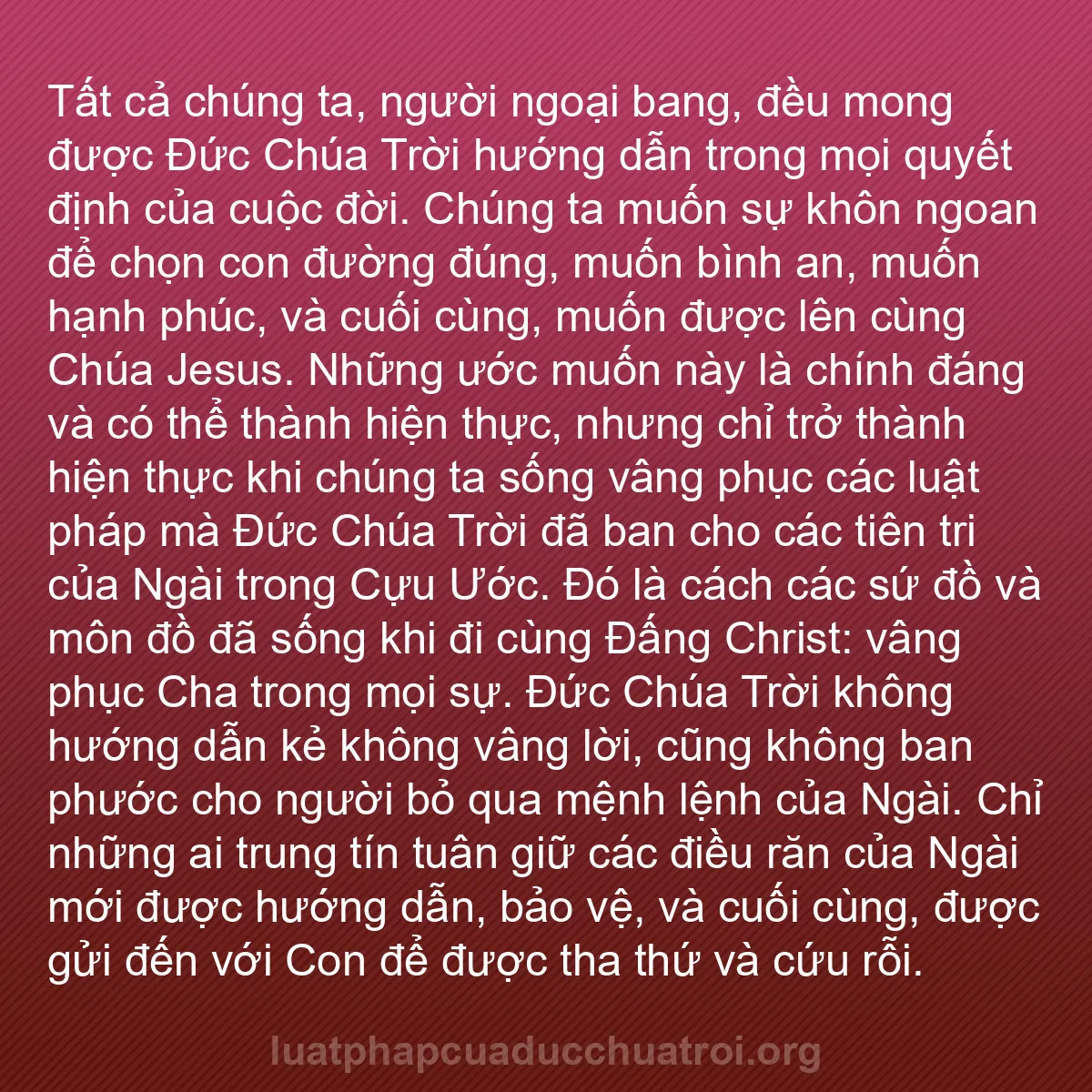 b0259 - Bài đăng về Luật pháp của Đức Chúa Trời: Tất cả chúng ta, người ngoại bang, đều mong được Đức Chúa Trời...