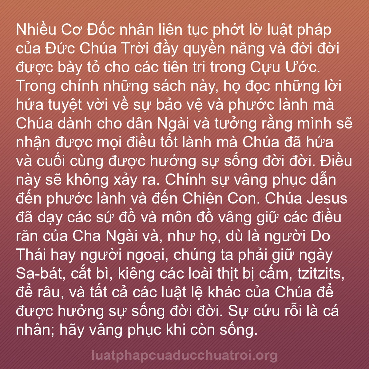 b0266 - Bài đăng về Luật pháp của Đức Chúa Trời: Nhiều Cơ Đốc nhân liên tục phớt lờ luật pháp của Đức Chúa Trời...