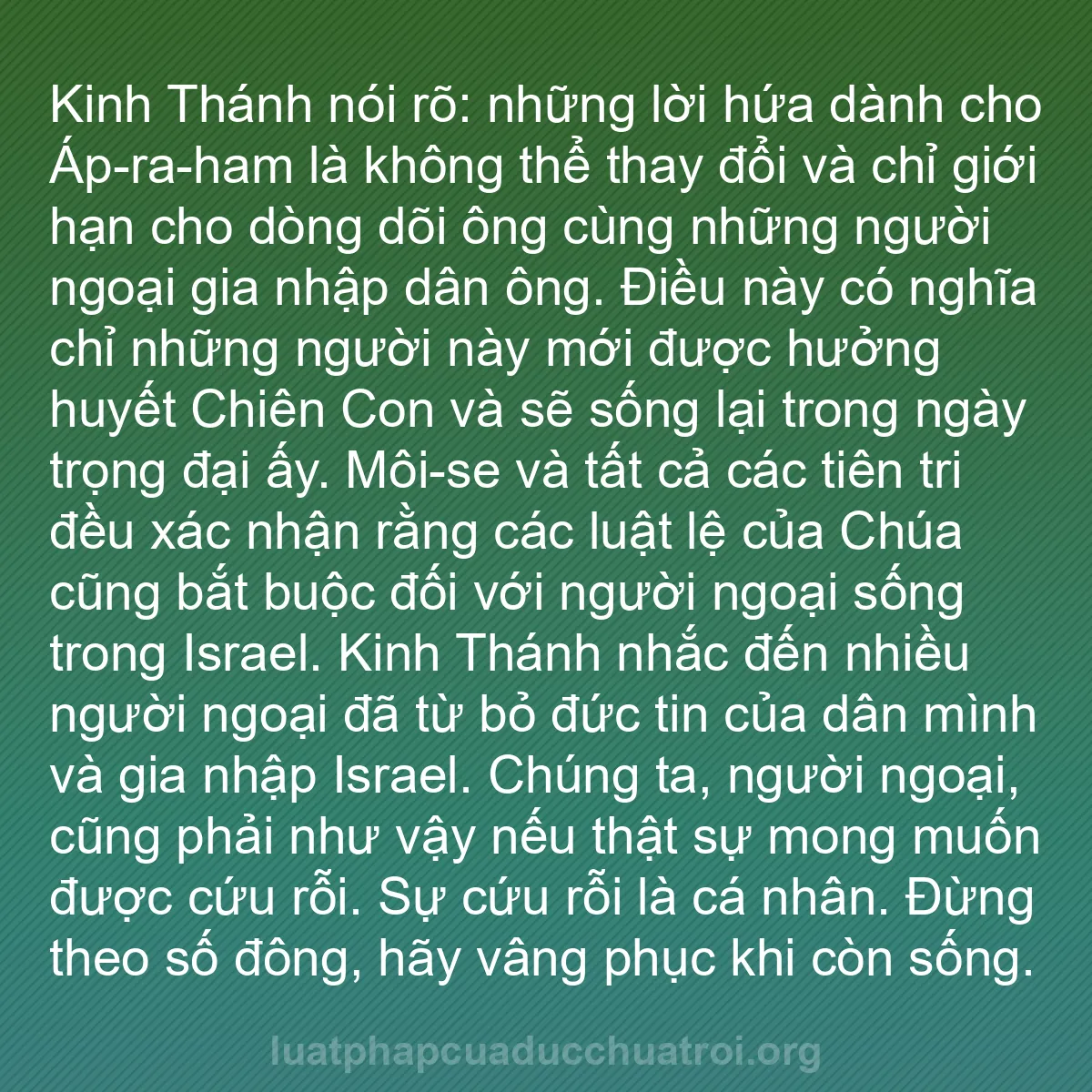 b0270 - Bài đăng về Luật pháp của Đức Chúa Trời: Kinh Thánh nói rõ: những lời hứa dành cho Áp-ra-ham là không...