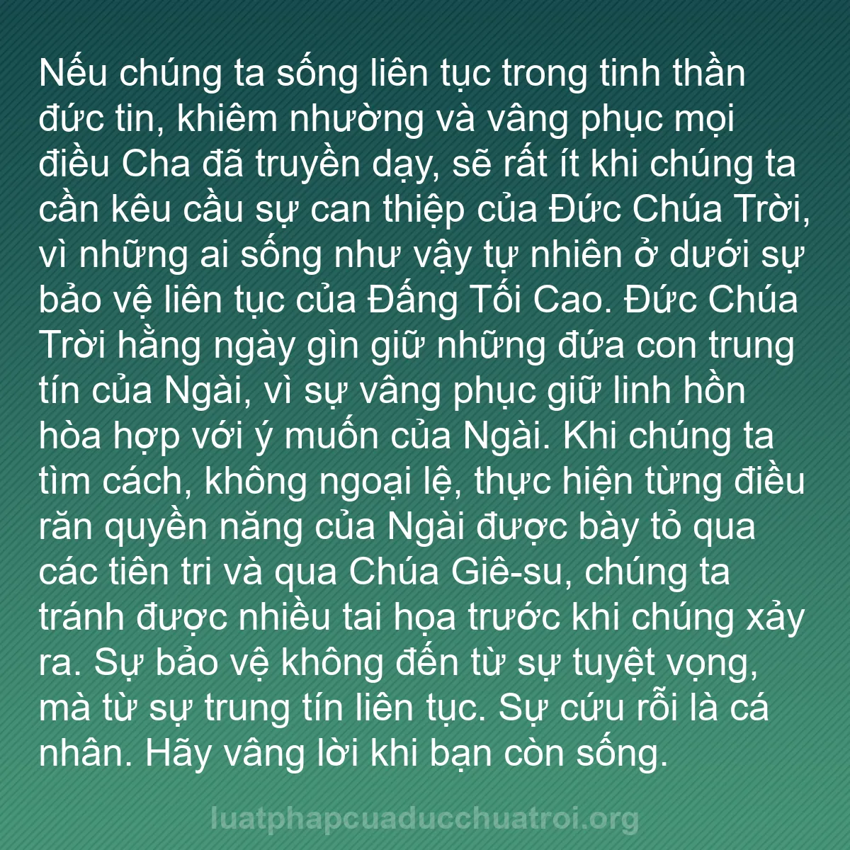 b0285 - Bài đăng về Luật pháp của Đức Chúa Trời: Nếu chúng ta sống liên tục trong tinh thần đức tin, khiêm nhường...