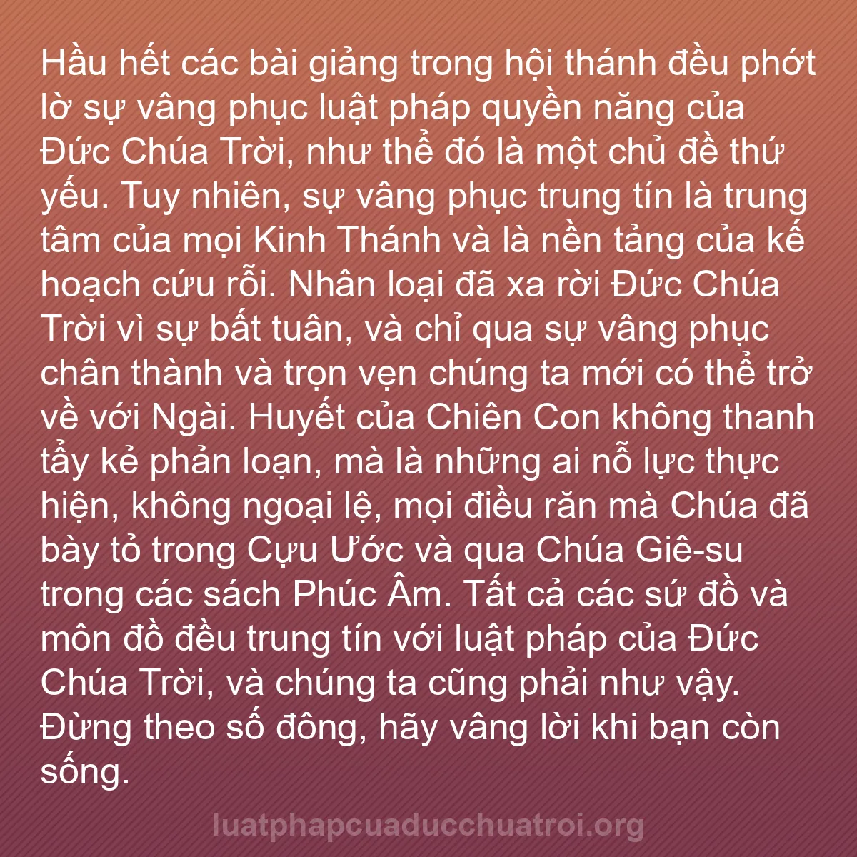 b0286 - Bài đăng về Luật pháp của Đức Chúa Trời: Hầu hết các bài giảng trong hội thánh đều phớt lờ sự vâng phục...