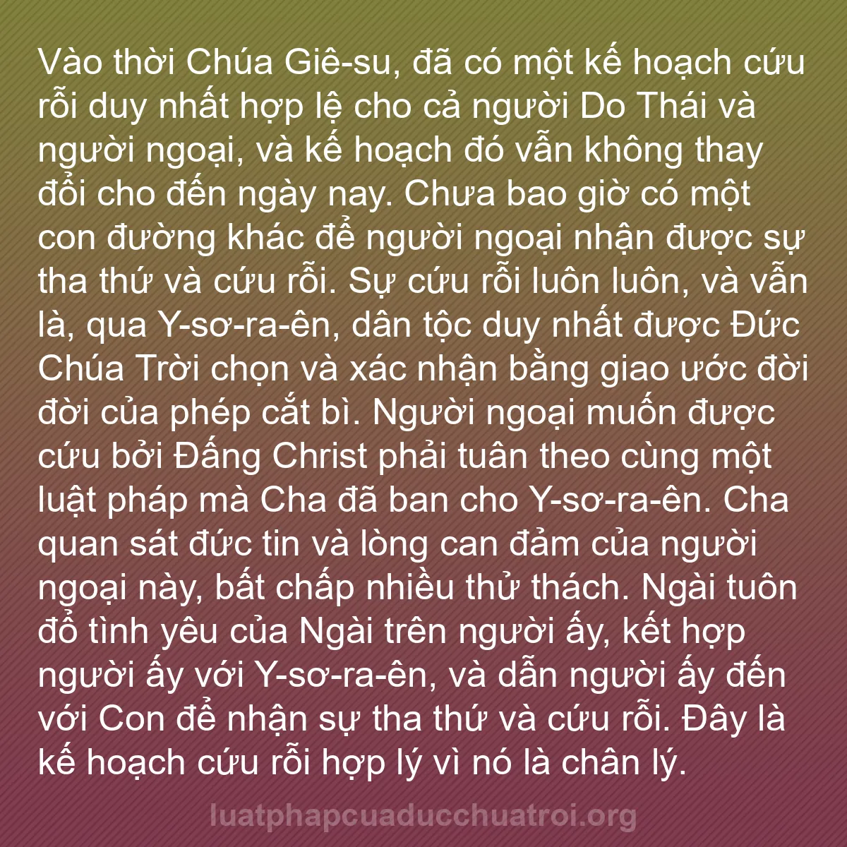b0288 - Bài đăng về Luật pháp của Đức Chúa Trời: Vào thời Chúa Giê-su, đã có một kế hoạch cứu rỗi duy nhất hợp...