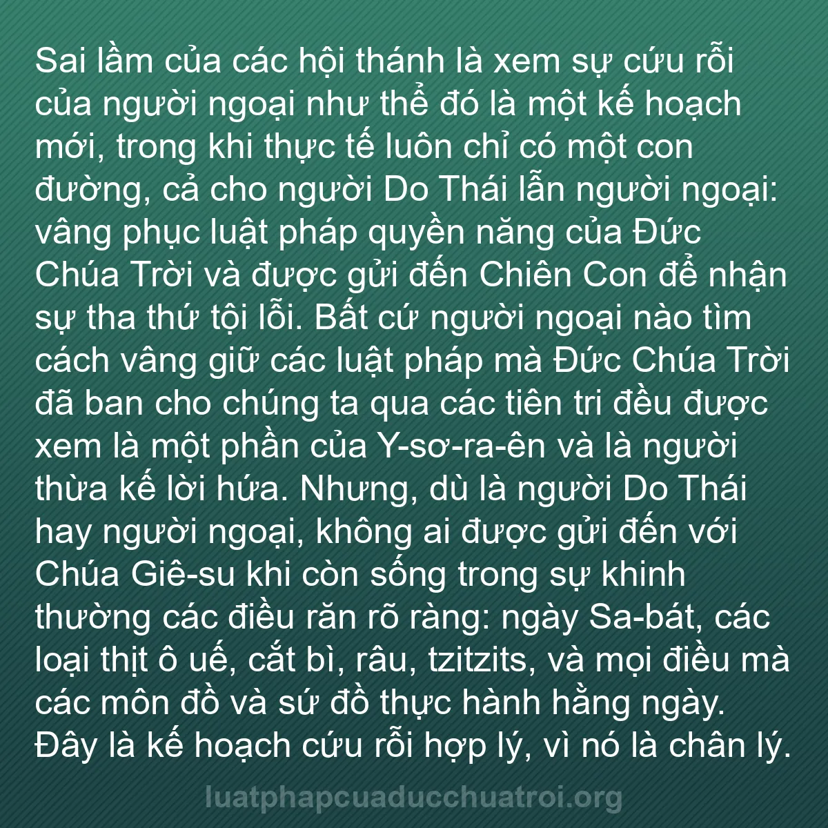 b0300 - Bài đăng về Luật pháp của Đức Chúa Trời: Sai lầm của các hội thánh là xem sự cứu rỗi của người ngoại...