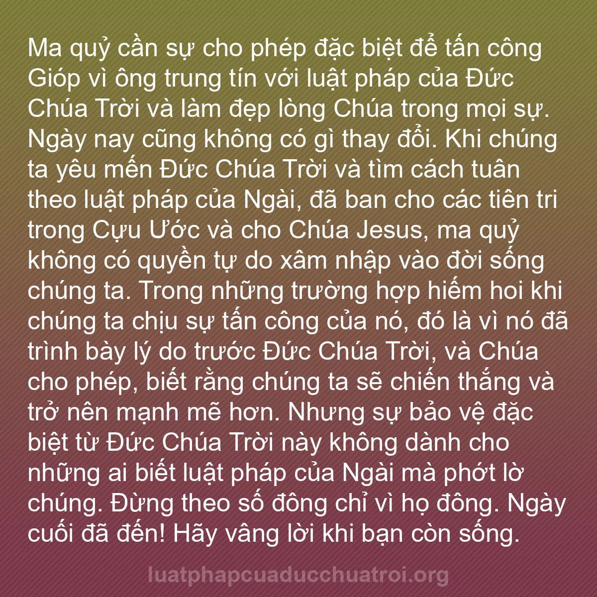 b0308 - Bài đăng về Luật pháp của Đức Chúa Trời: Ma quỷ cần sự cho phép đặc biệt để tấn công Gióp vì ông trung...